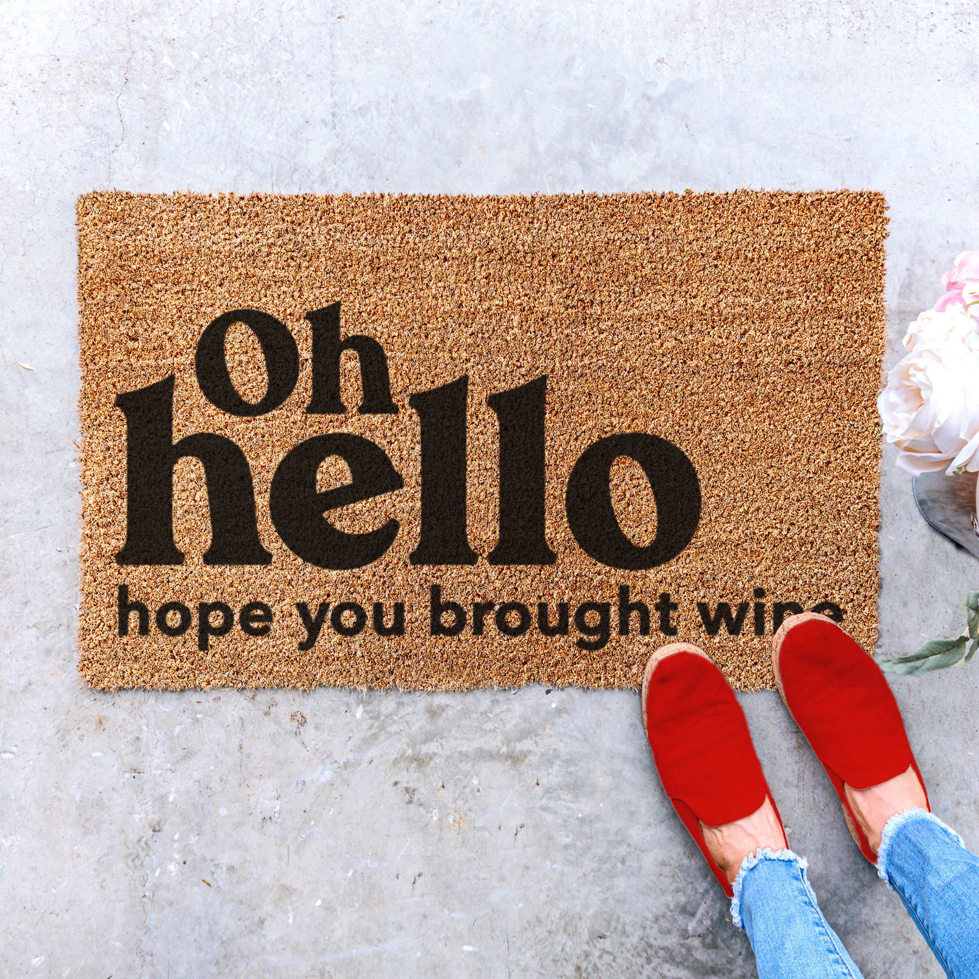Oh Hello Hope You Brought Wine Doormat