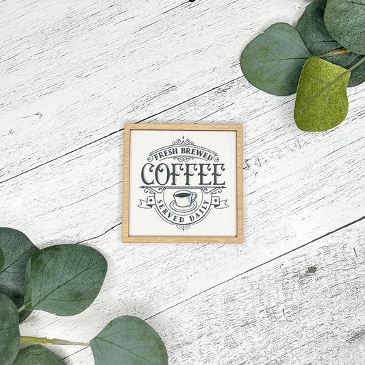 Mini Framed Coffee Themed Sign | Fresh Brewed Coffee Sign