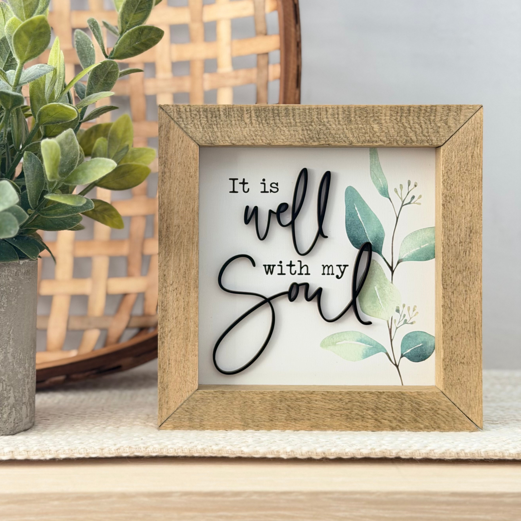 It Is Well With My Soul Wooden Framed Sign