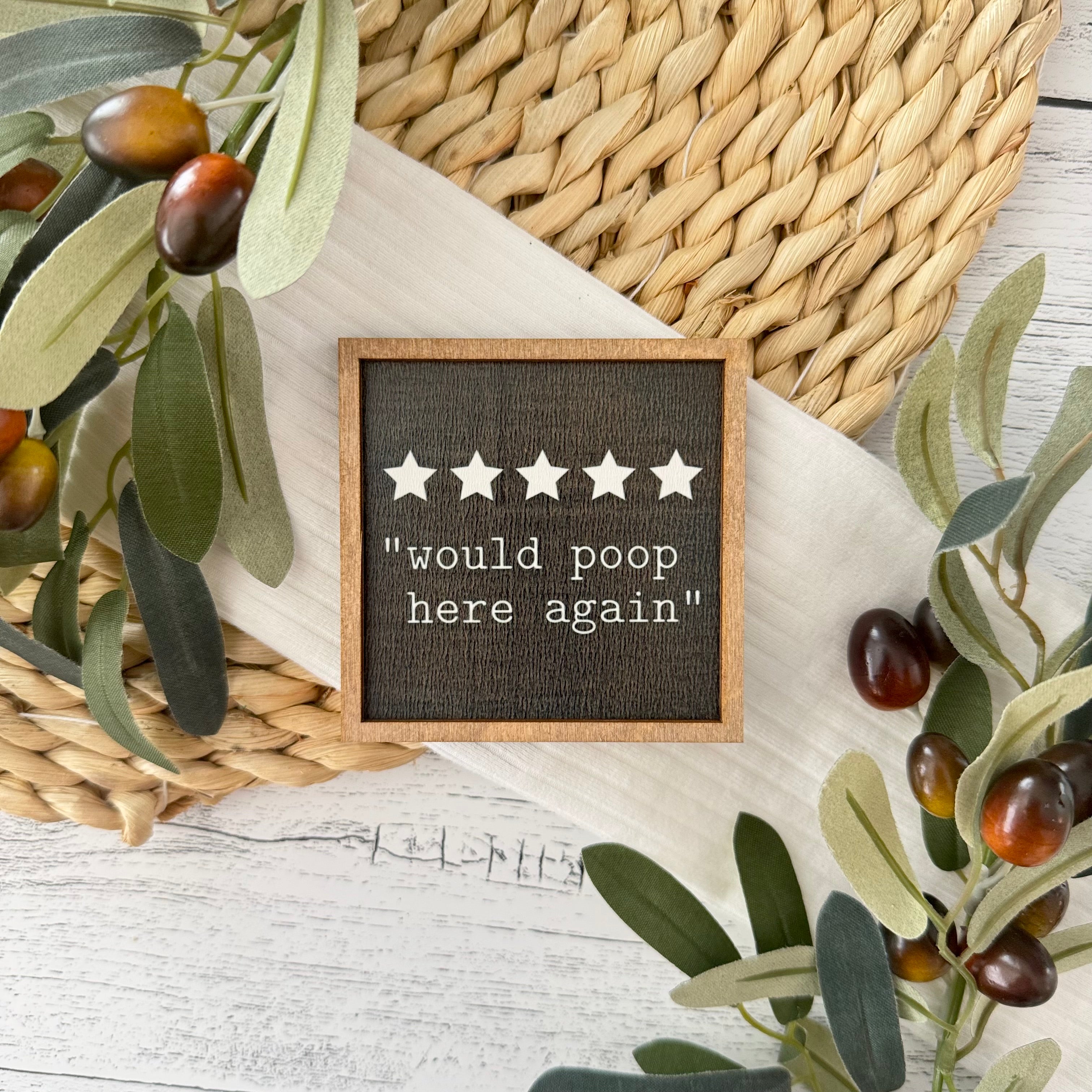 Mini Framed Bathroom Themed Sign | Would Poop Here Again