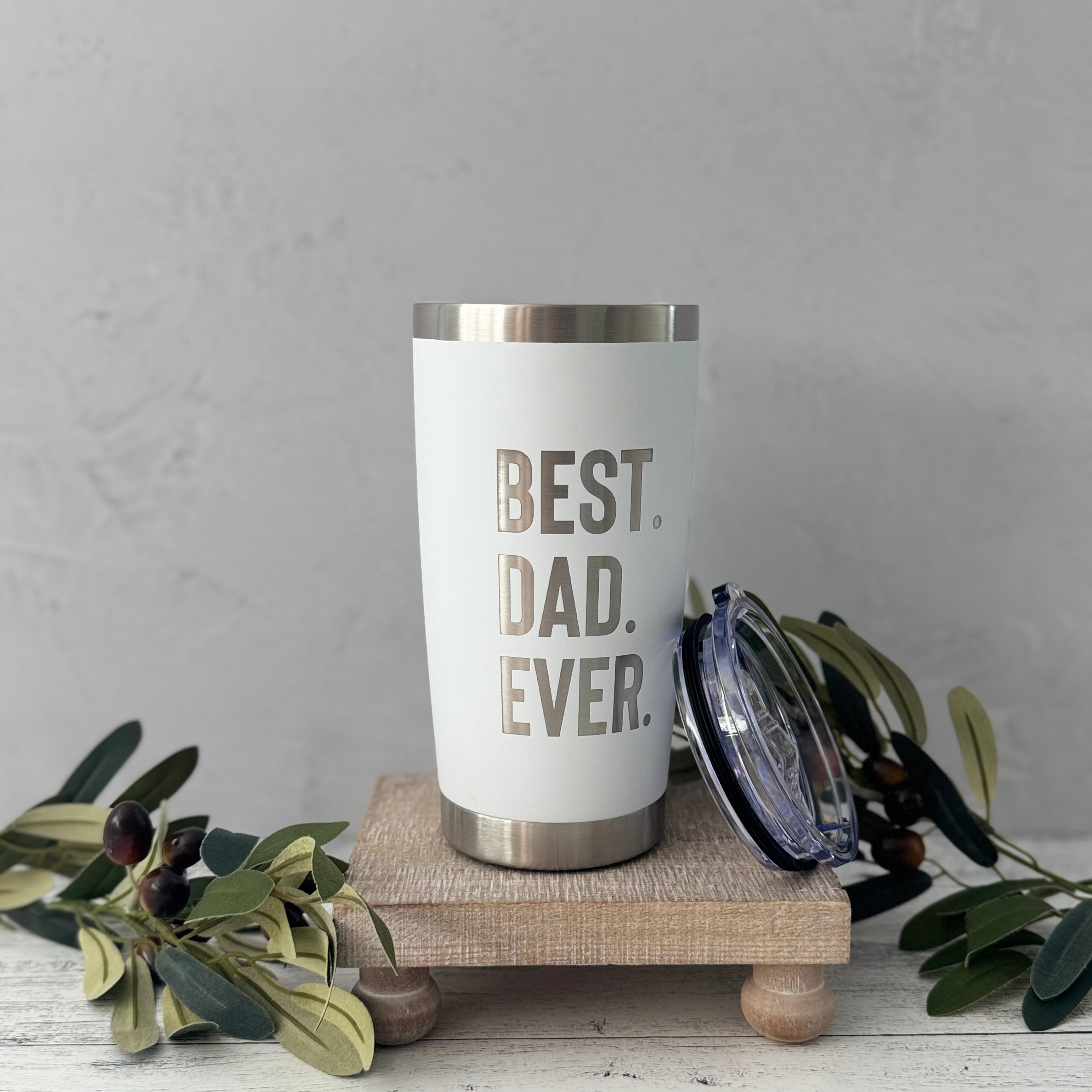 Best Dad Ever 20 oz Tumbler