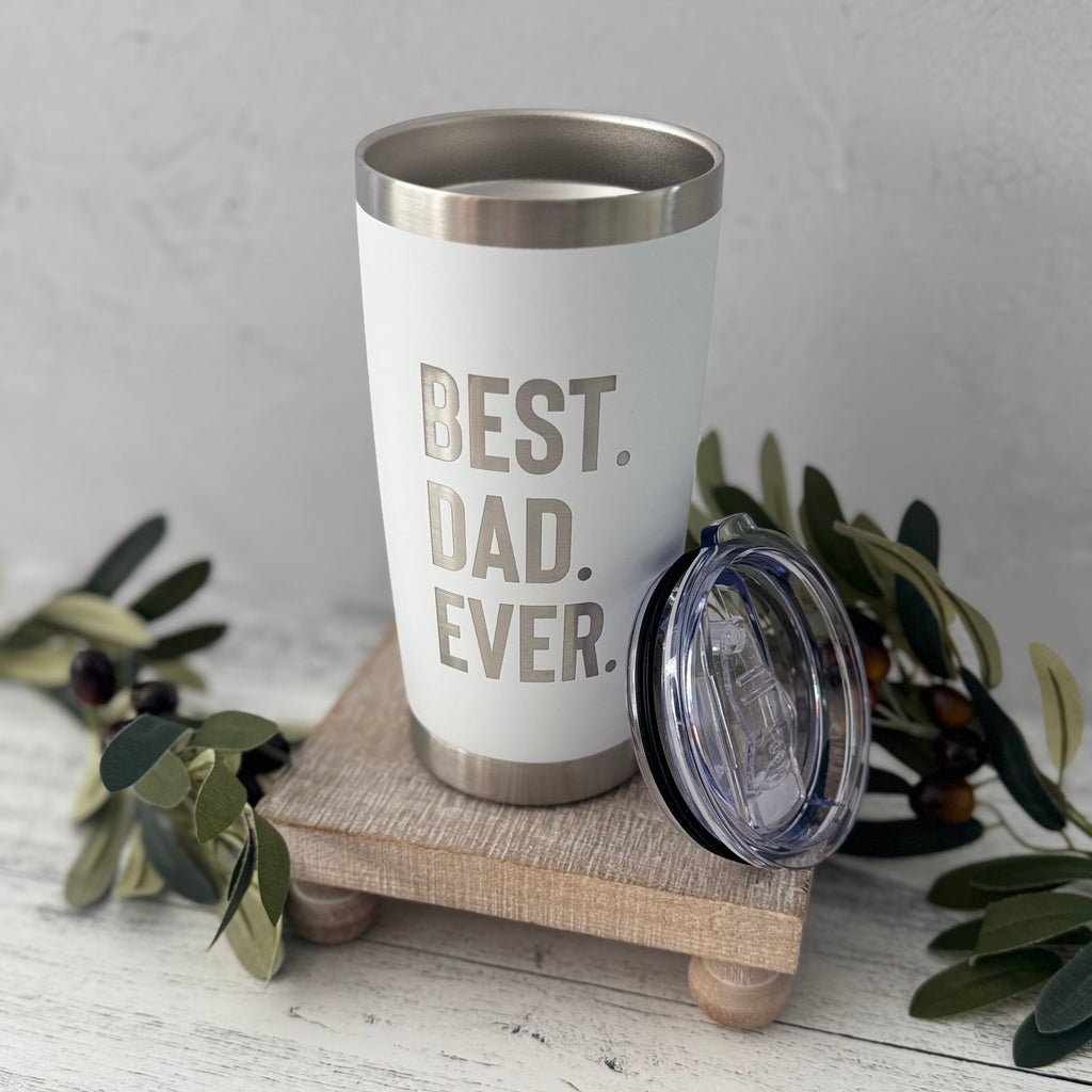 Best Dad Ever 20 oz Tumbler