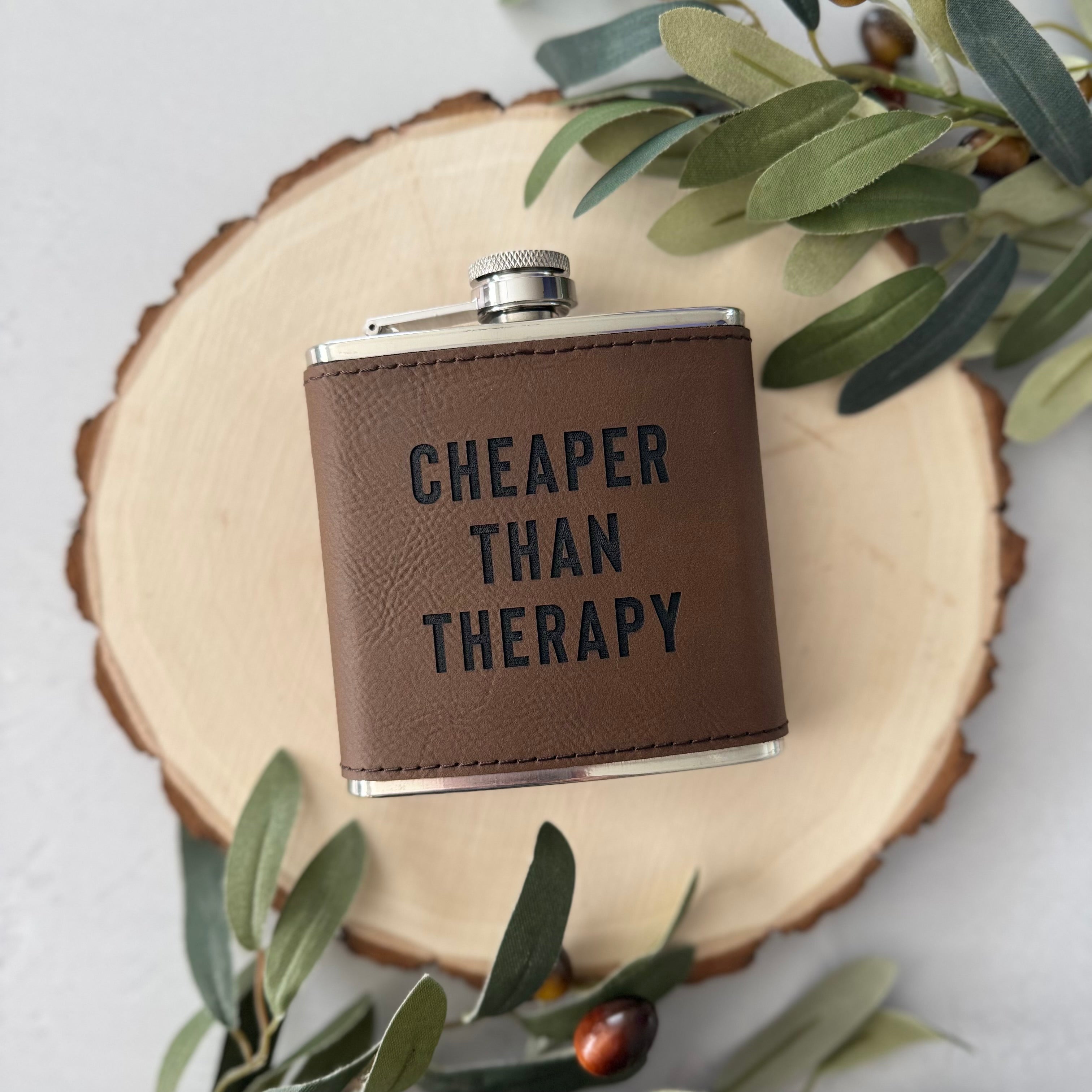 Cheaper Than Therapy 6 oz Leather Flask