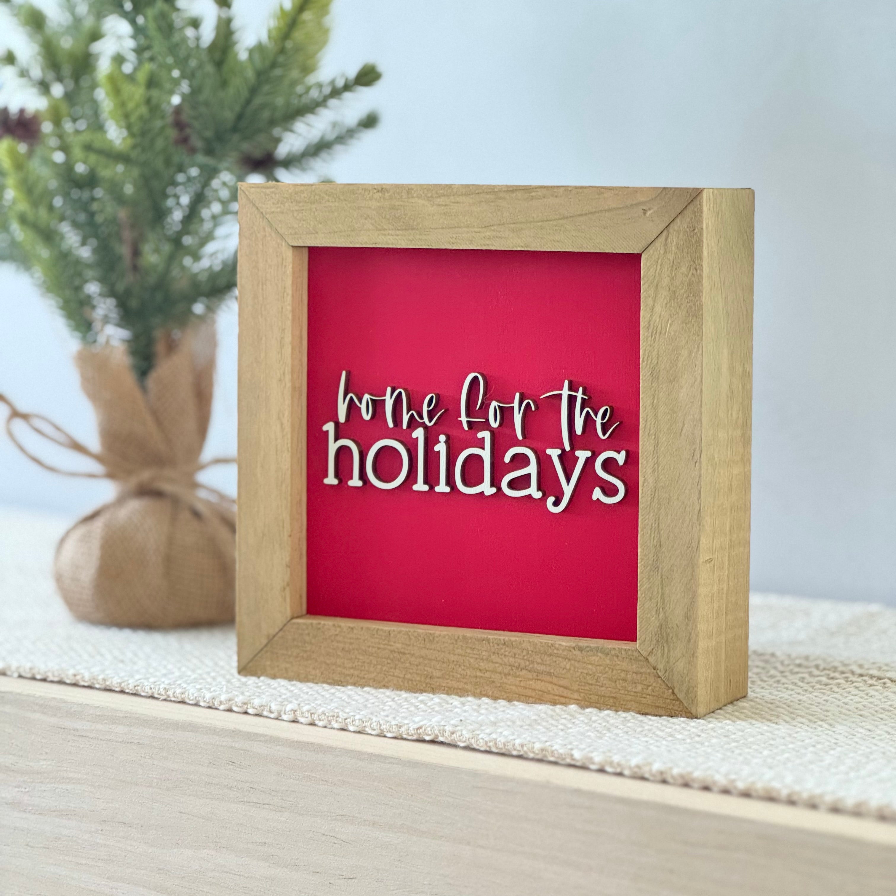 Home For The Holidays Wooden Framed Christmas Sign