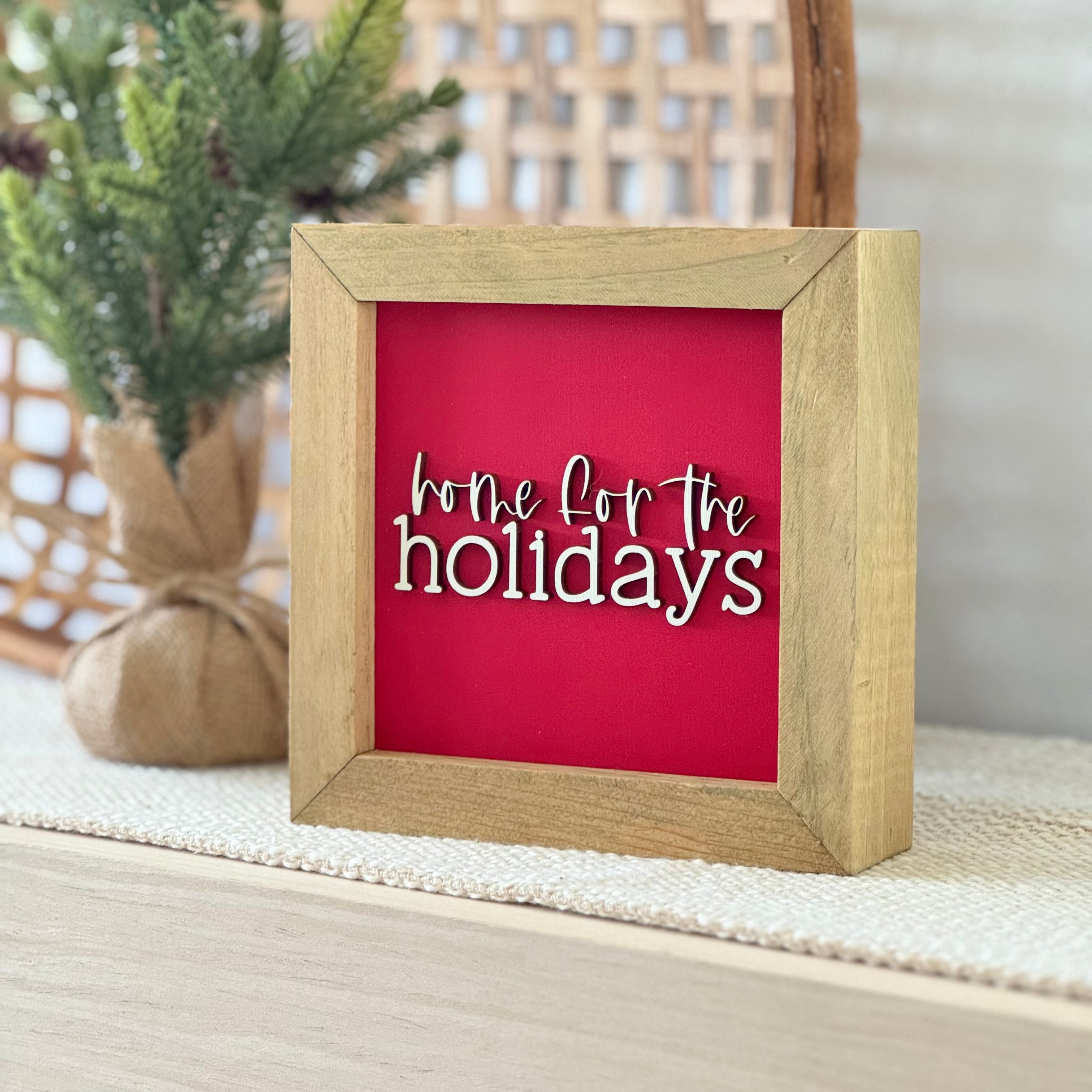 Home For The Holidays Wooden Framed Christmas Sign