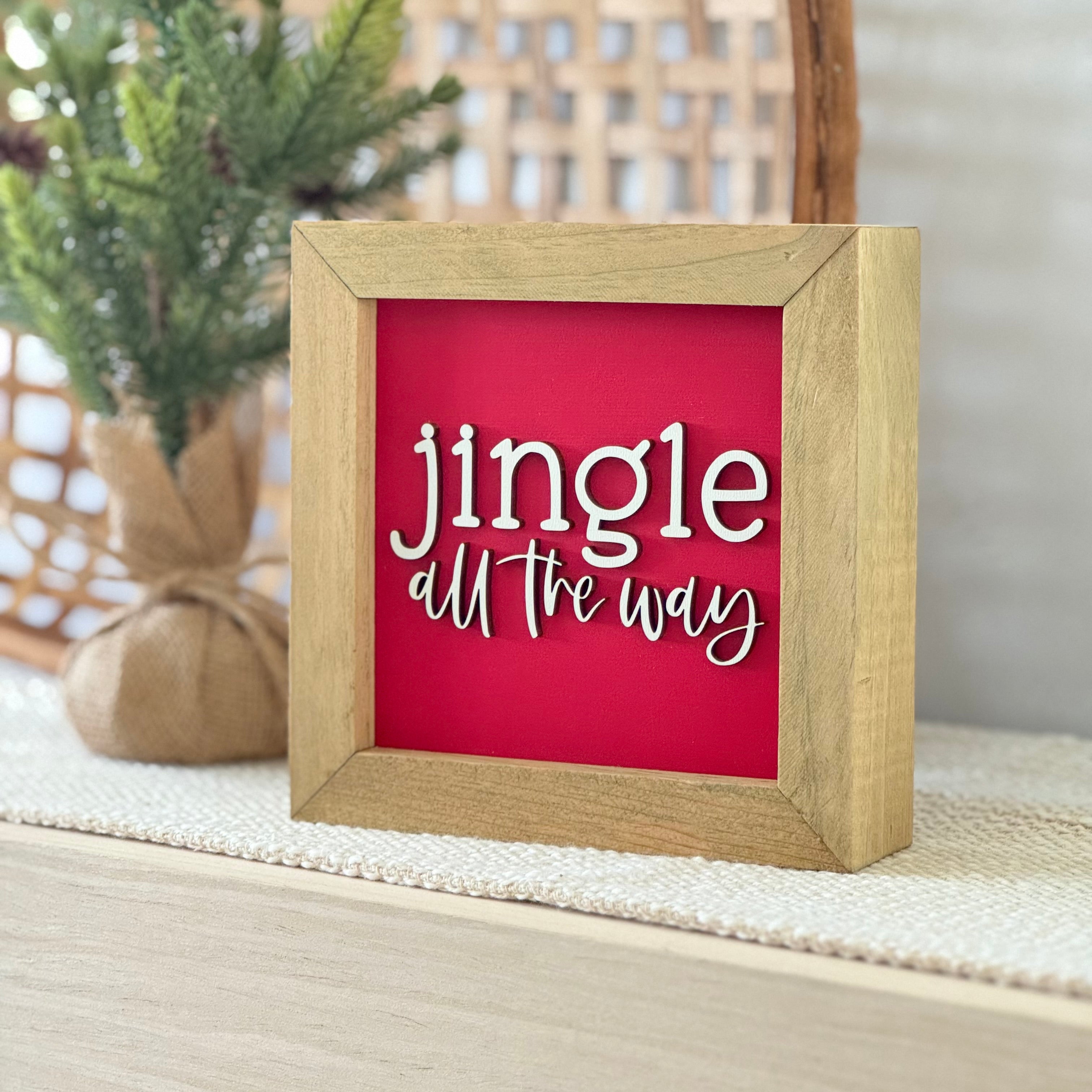 Jingle All The Way Wooden Framed Christmas Sign