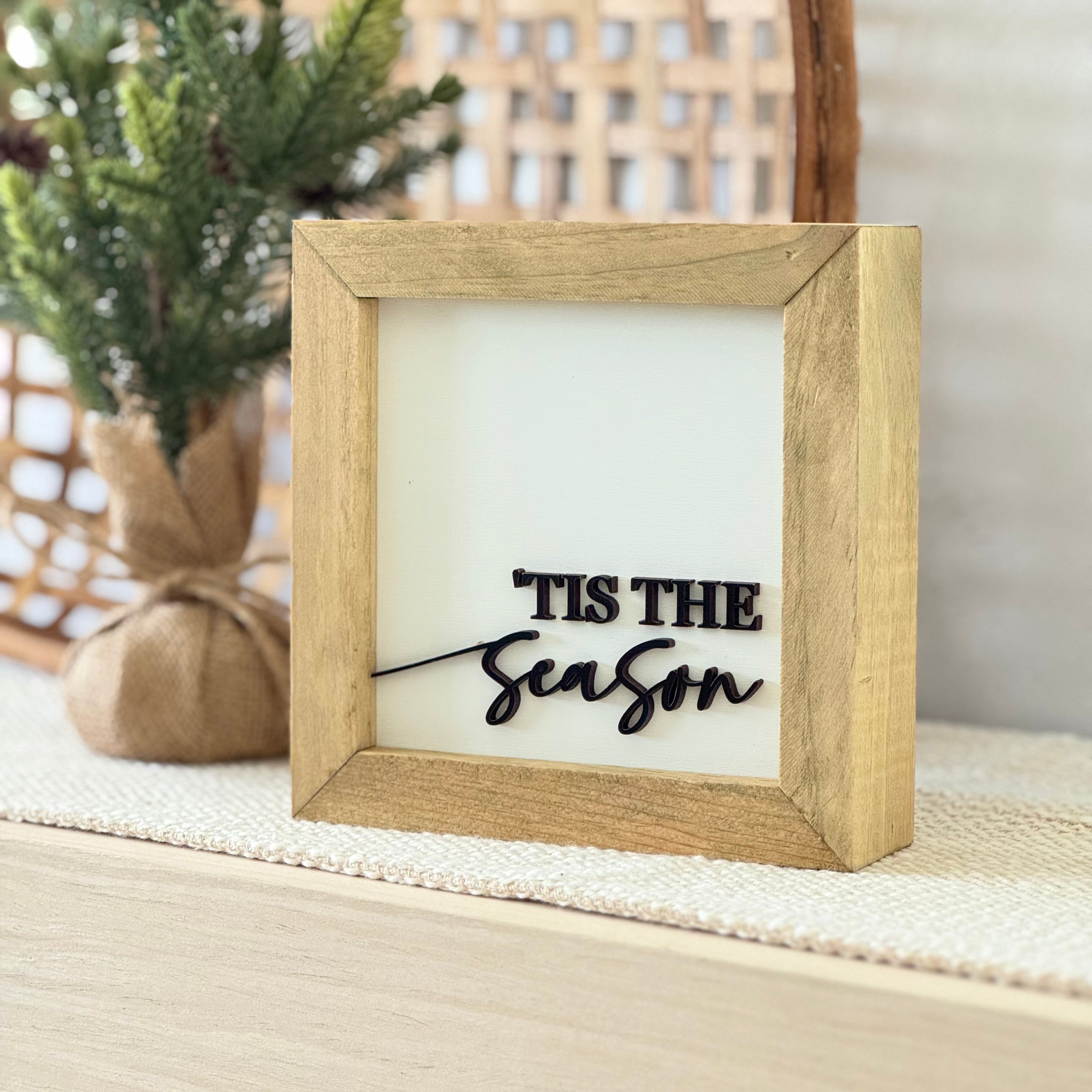 'Tis The Season Wooden Framed Christmas Sign