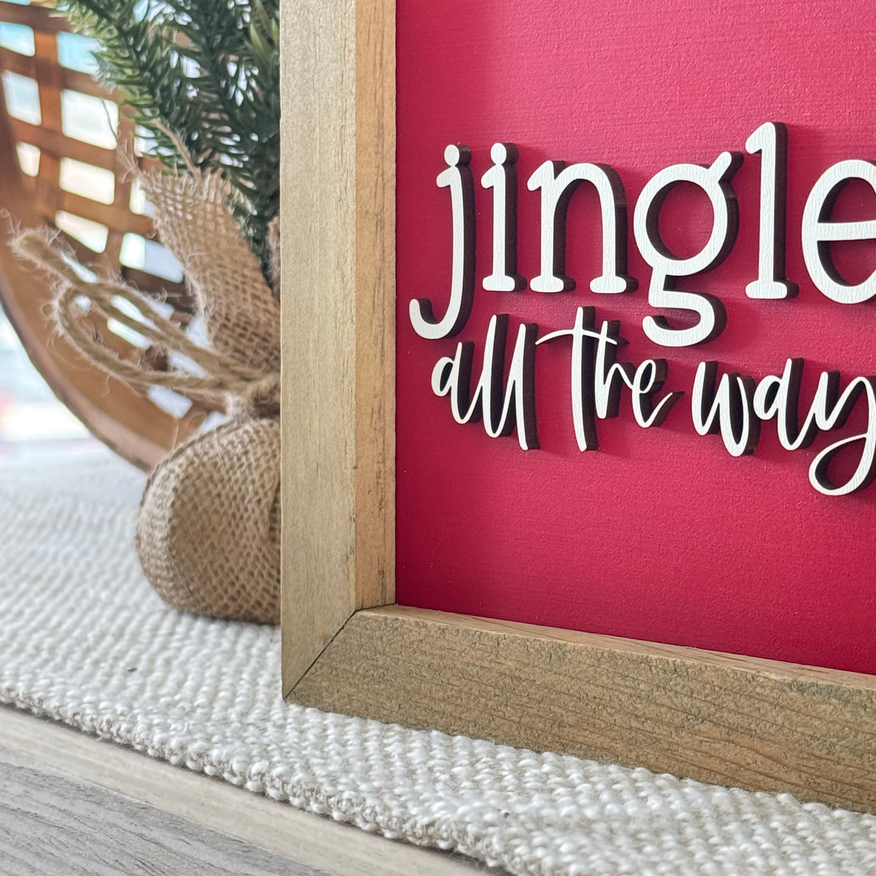 Jingle All The Way Wooden Framed Christmas Sign