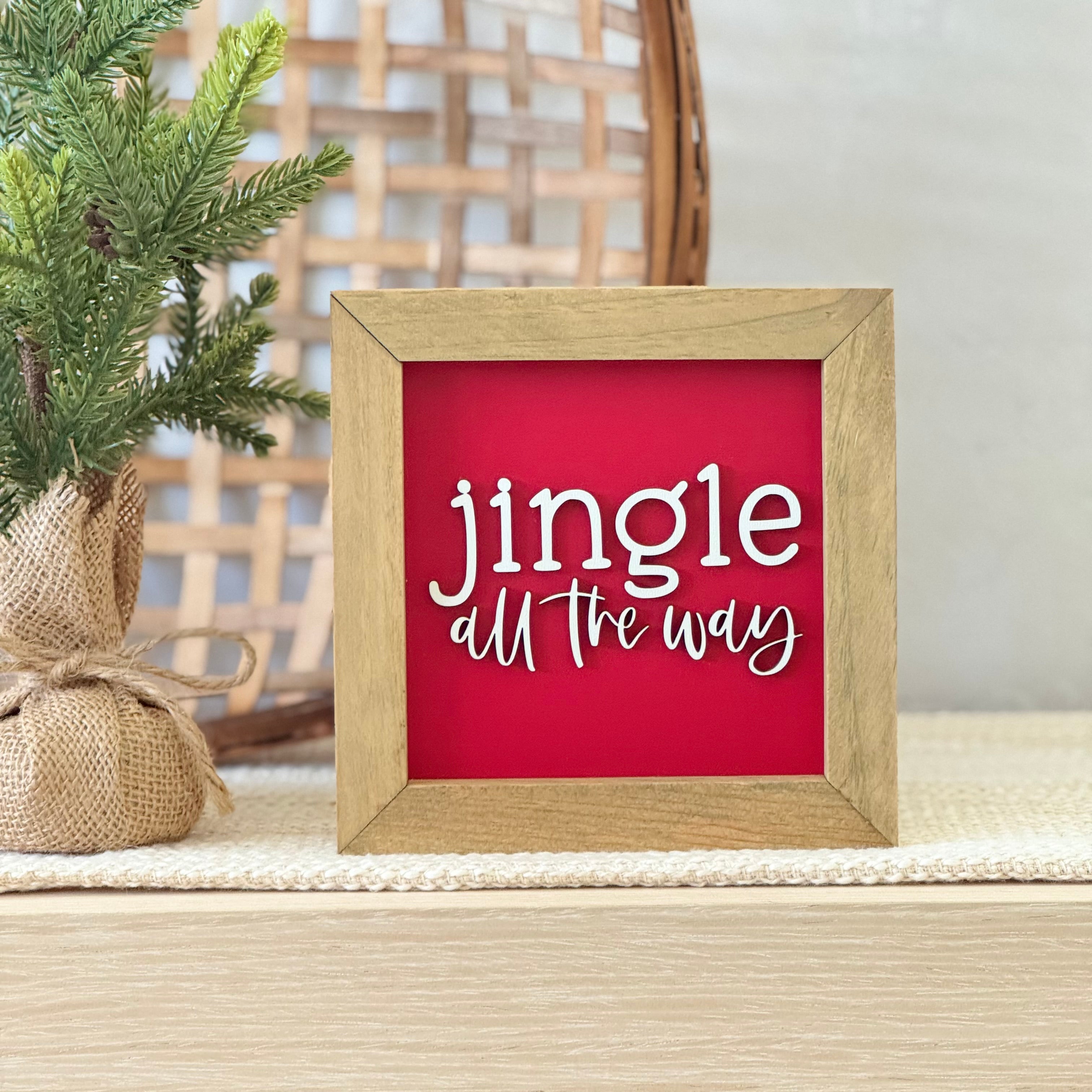 Jingle All The Way Wooden Framed Christmas Sign
