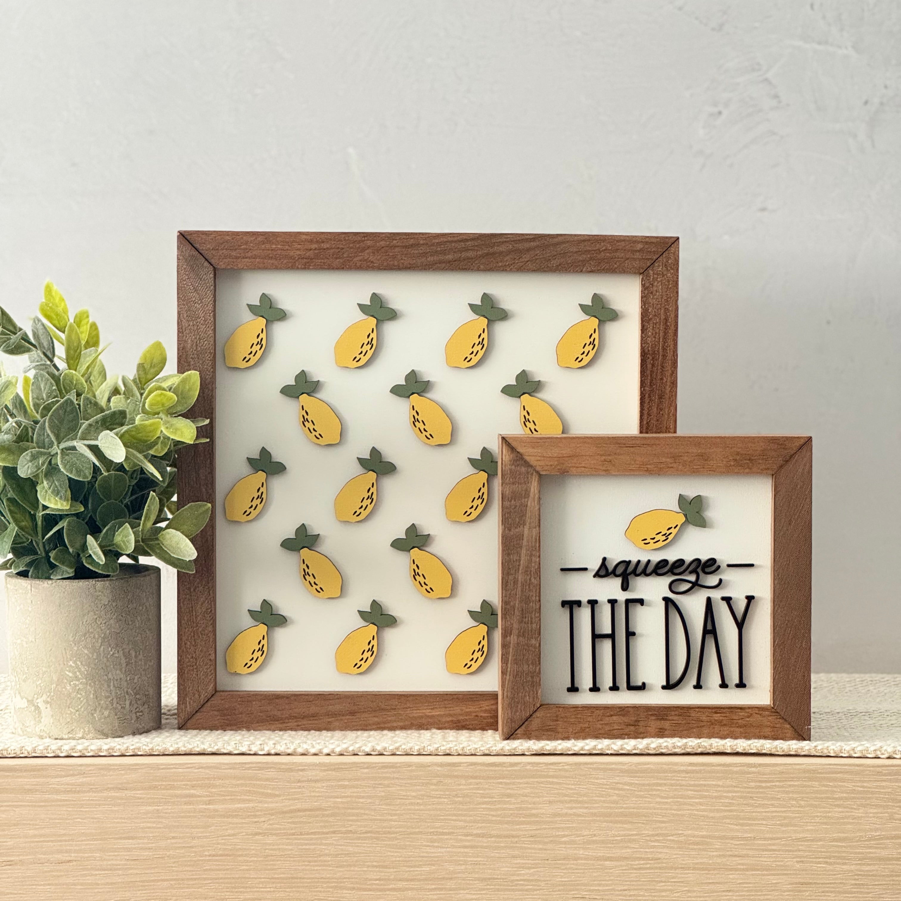 Squeeze The Day Wooden Framed Lemon Sign