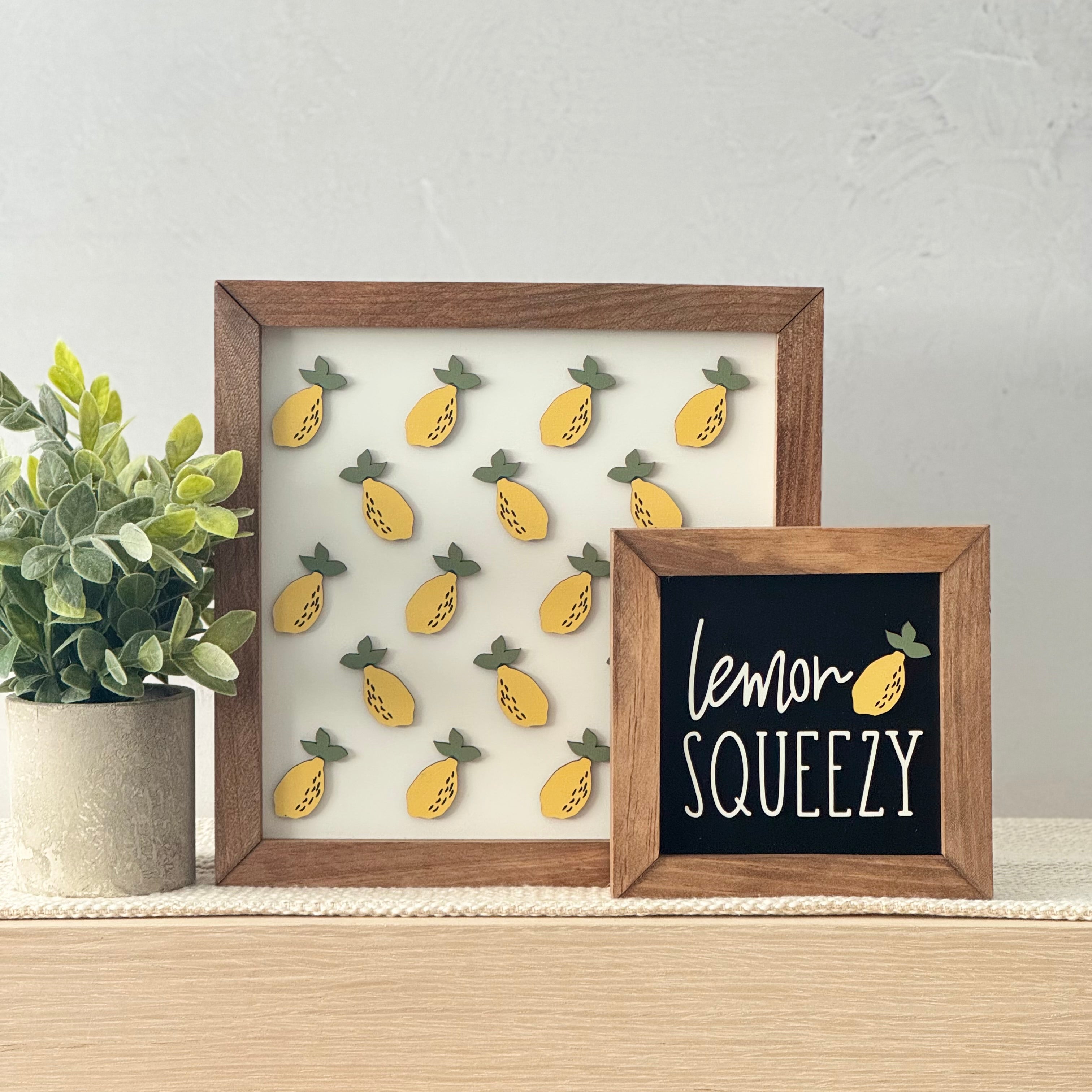 Lemon Squeezy Wooden Framed Lemon Sign