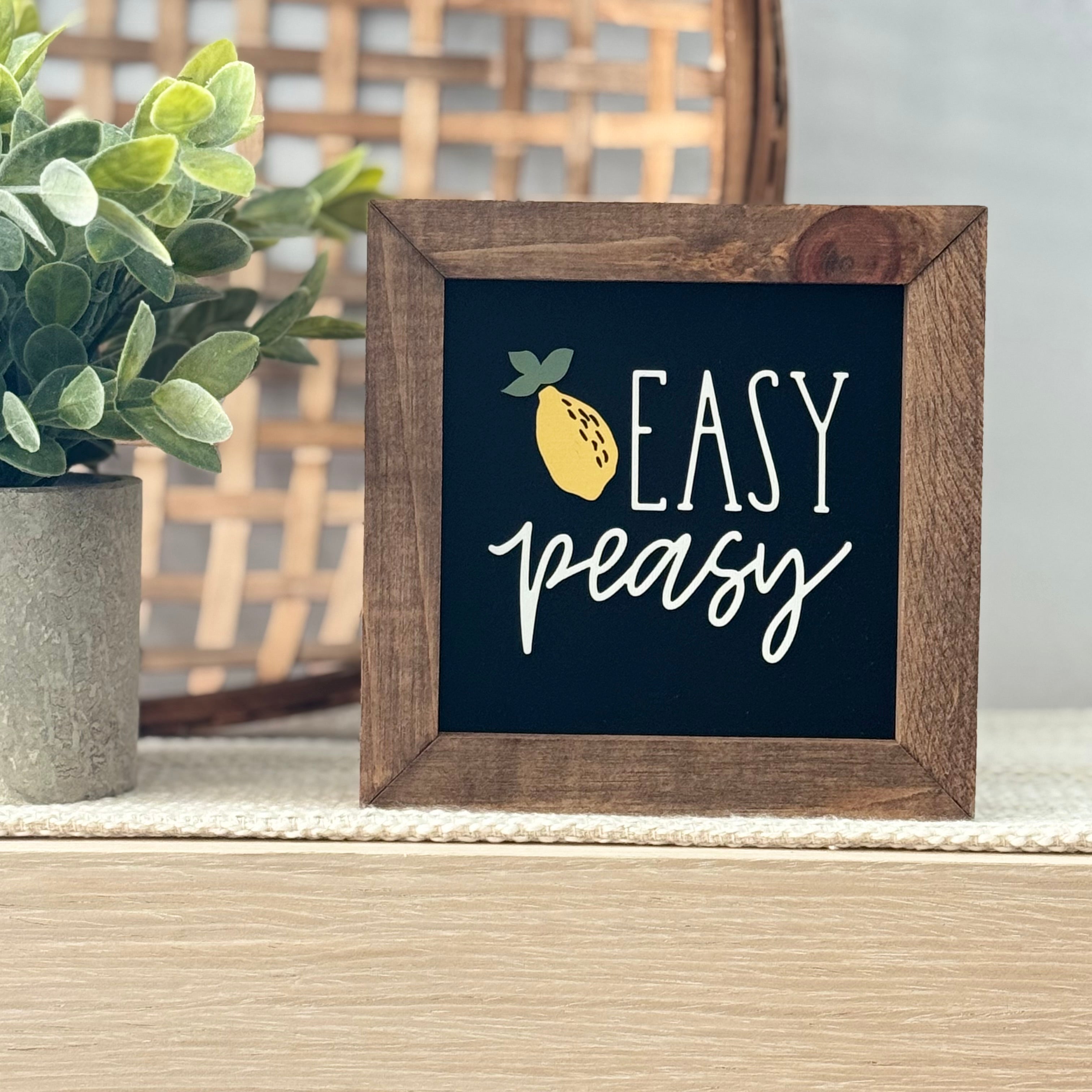 Easy Peasy Wooden Framed Lemon Sign