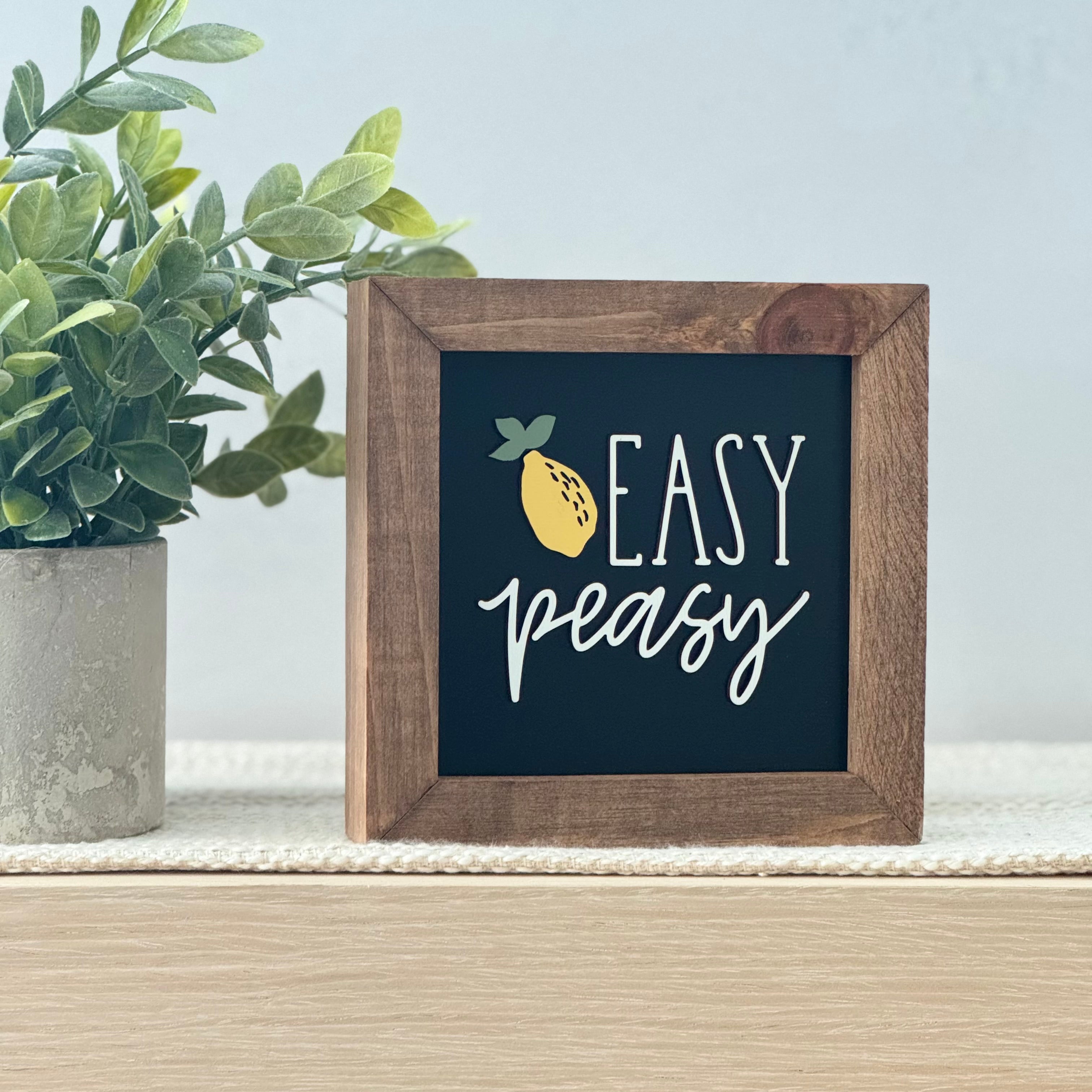 Easy Peasy Wooden Framed Lemon Sign