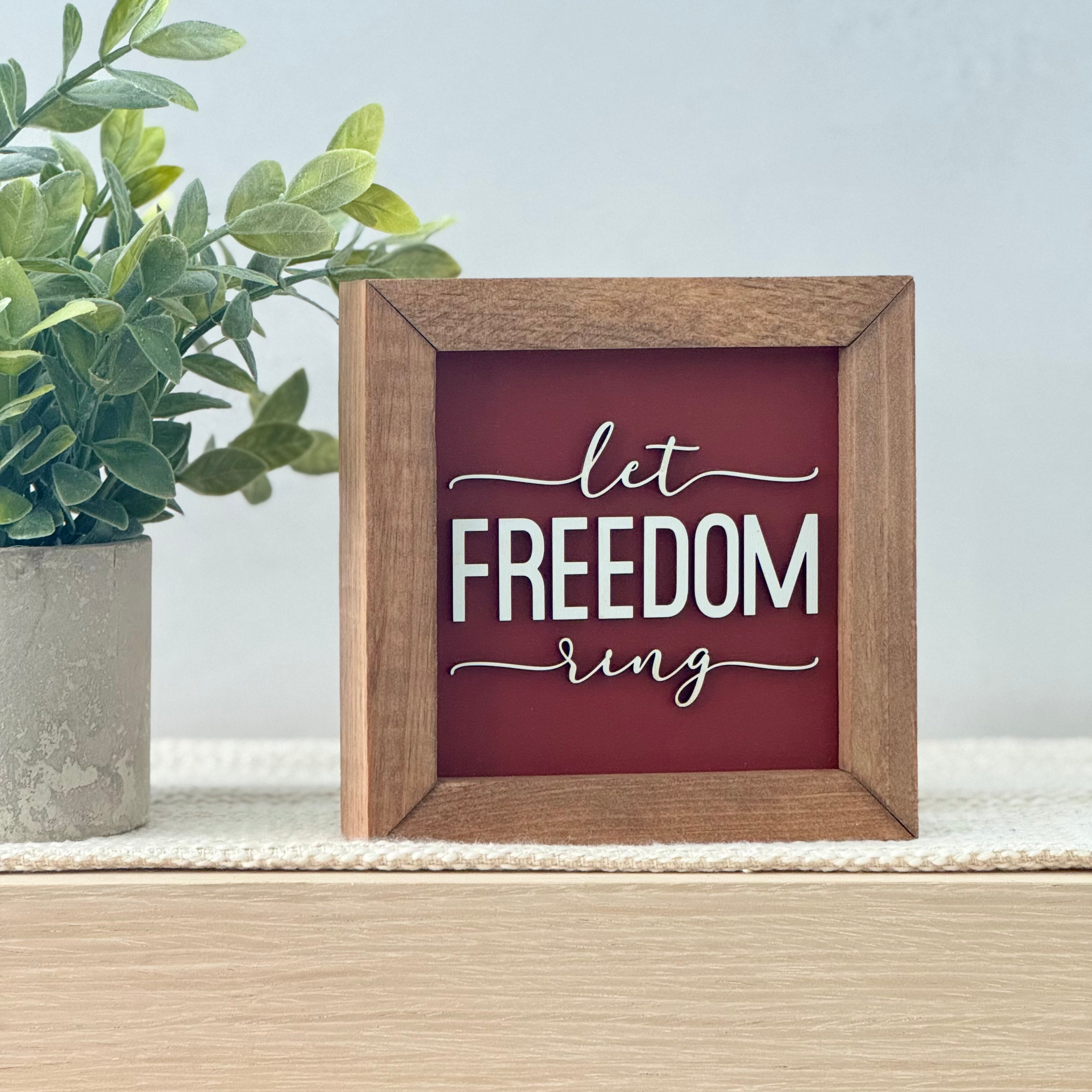 Let Freedom Ring Framed 4th of July Wooden Sign