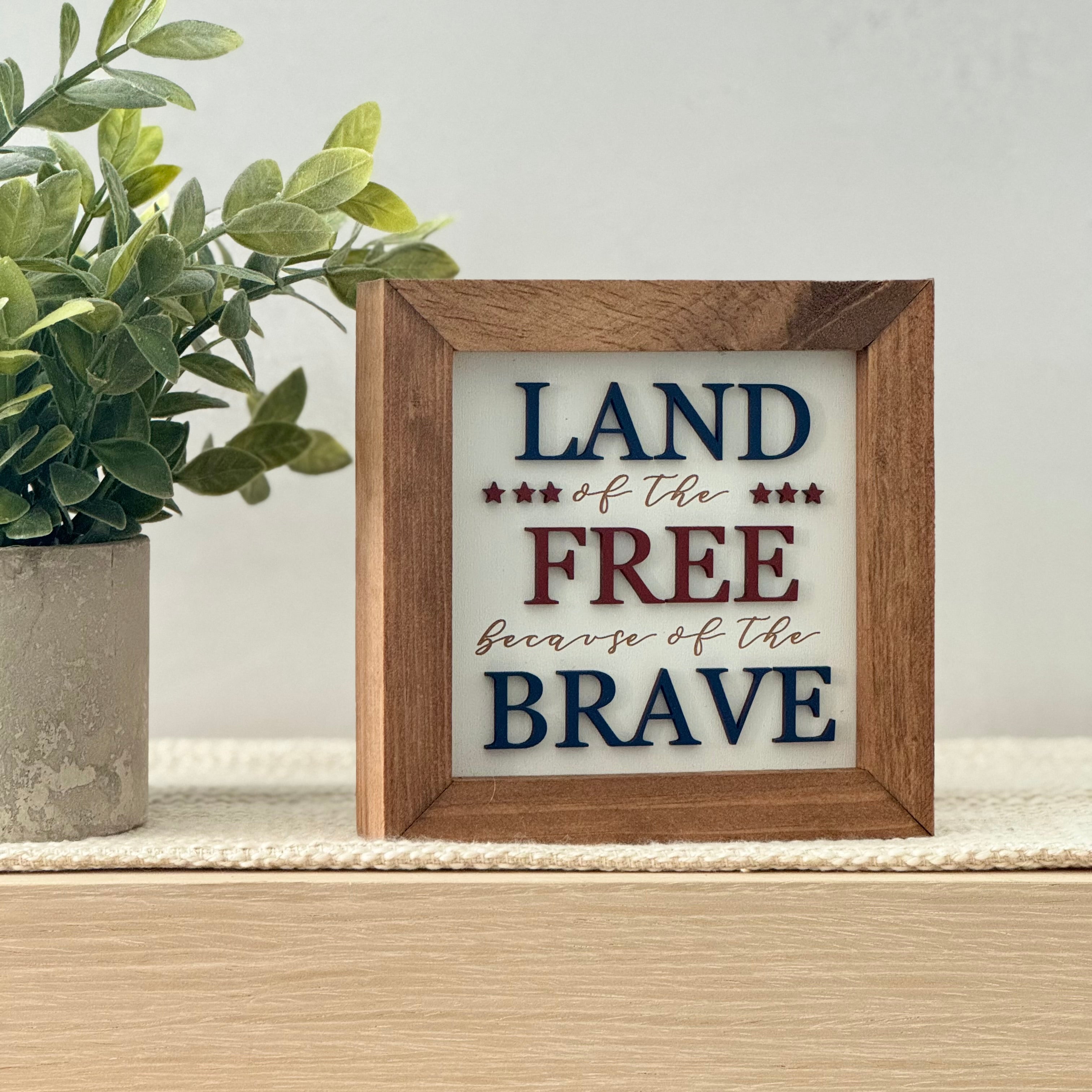 Land of the Free Framed 4th of July Wooden Sign