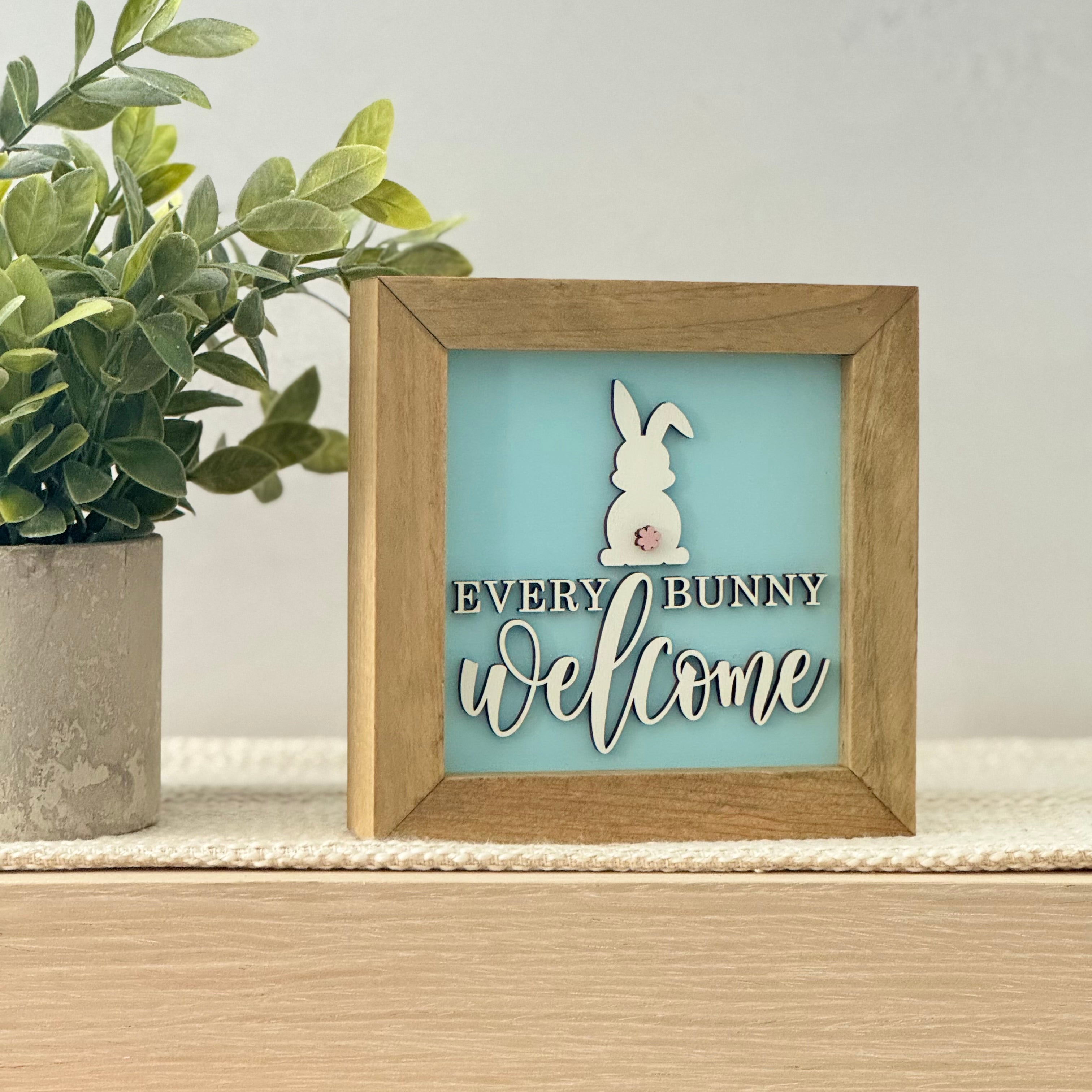 Welcome Every Bunny Framed Pastel Easter Wooden Sign