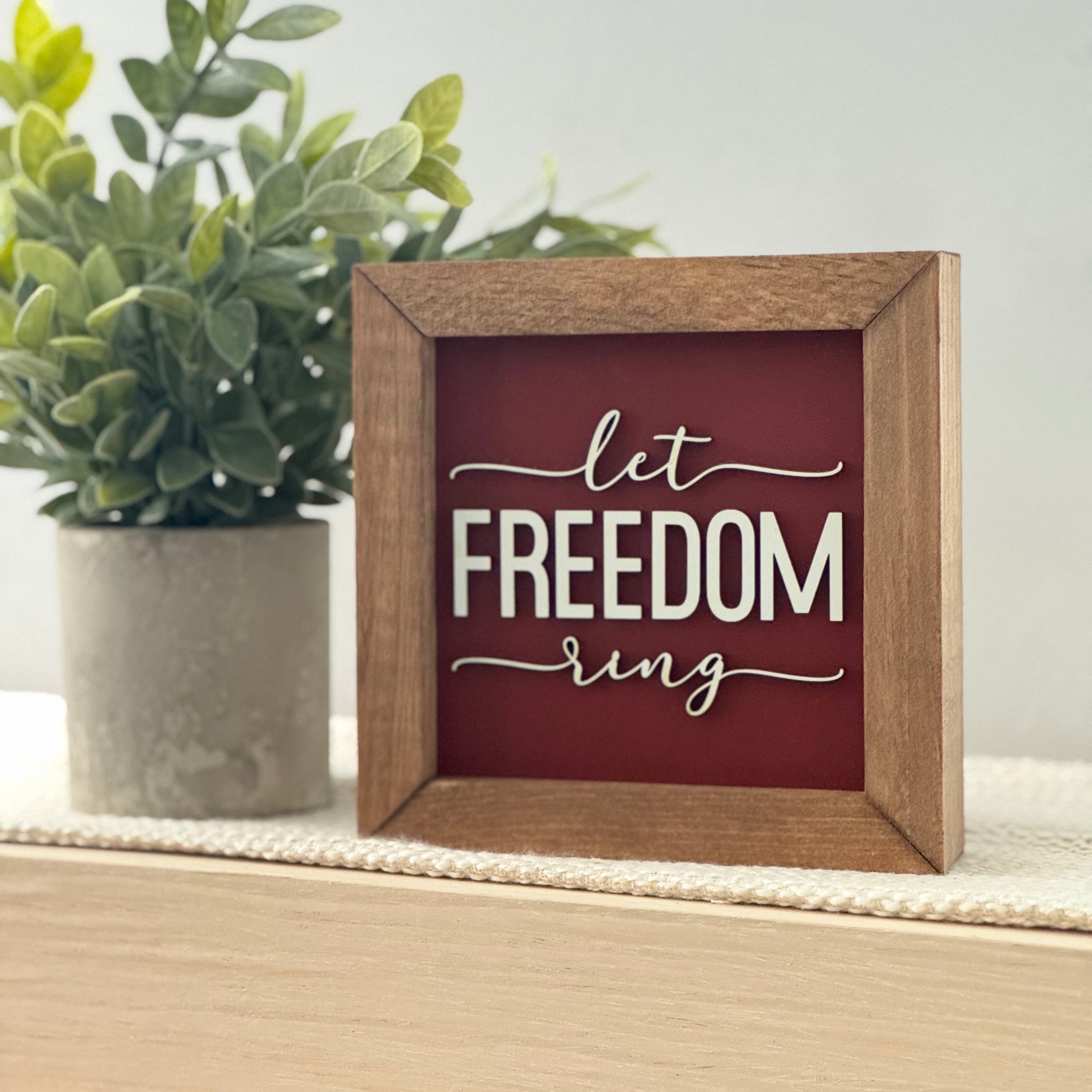 Let Freedom Ring Framed 4th of July Wooden Sign