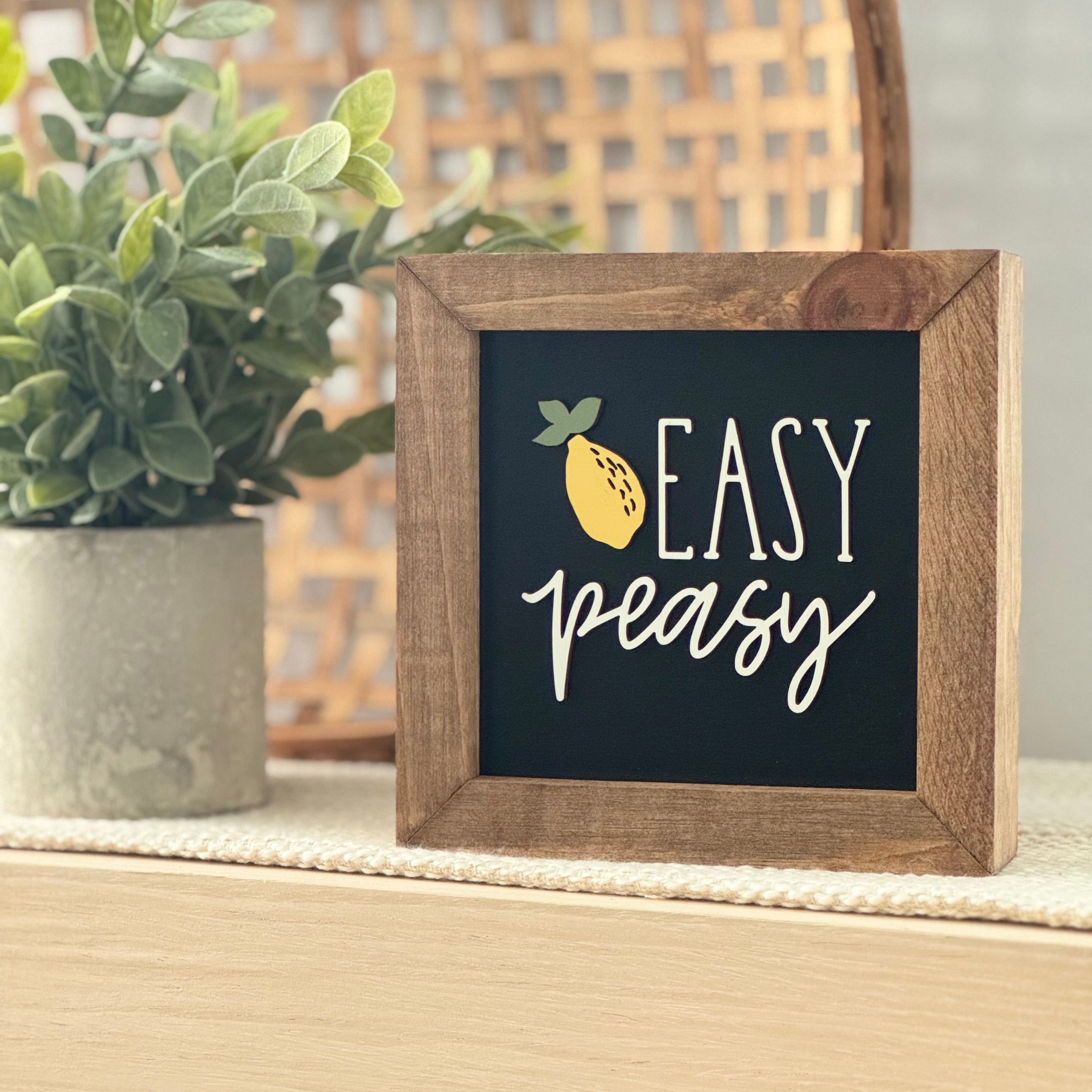 Easy Peasy Wooden Framed Lemon Sign