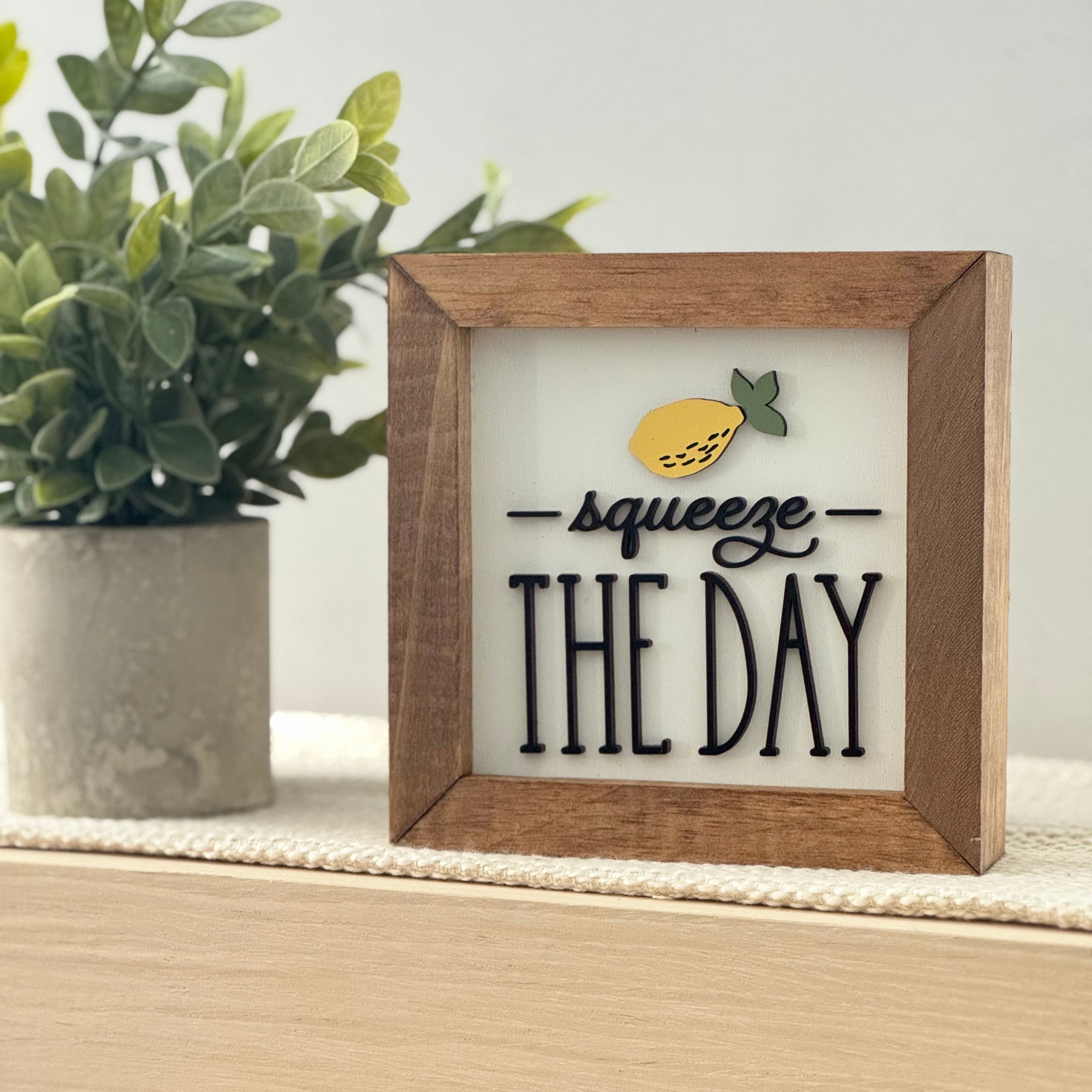 Squeeze The Day Wooden Framed Lemon Sign