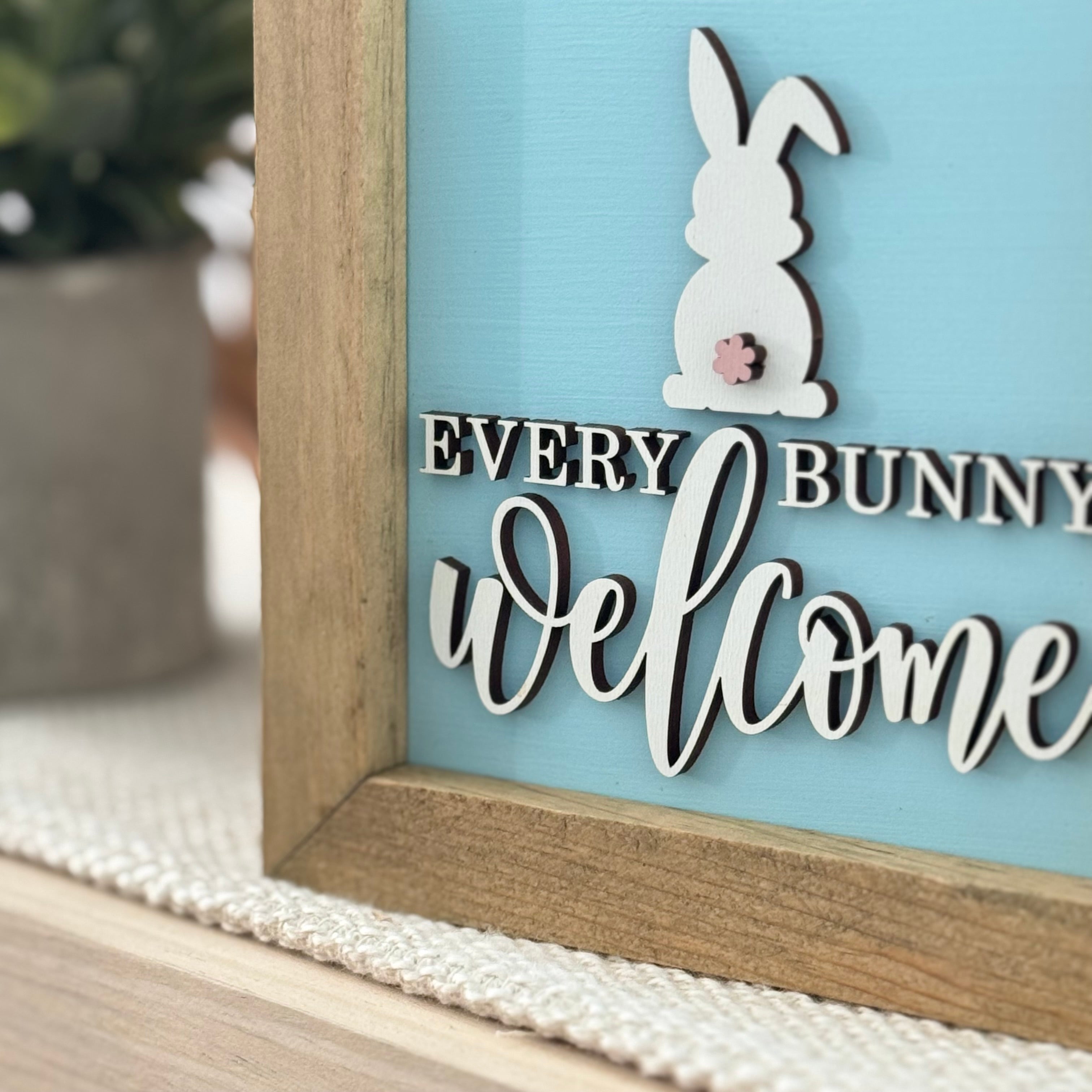 Welcome Every Bunny Framed Pastel Easter Wooden Sign