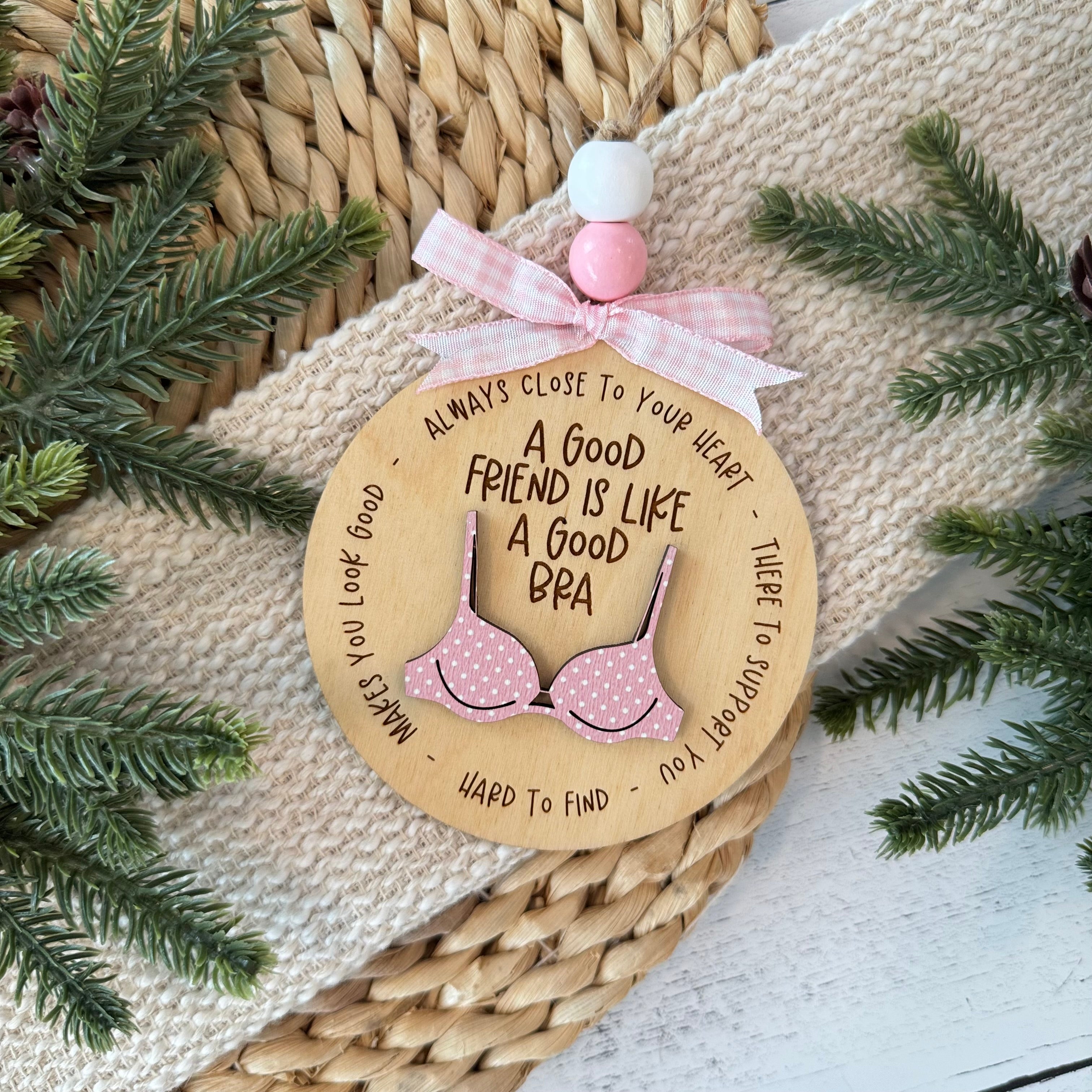 A Good Friend Is Like A Good Bra Christmas Ornament