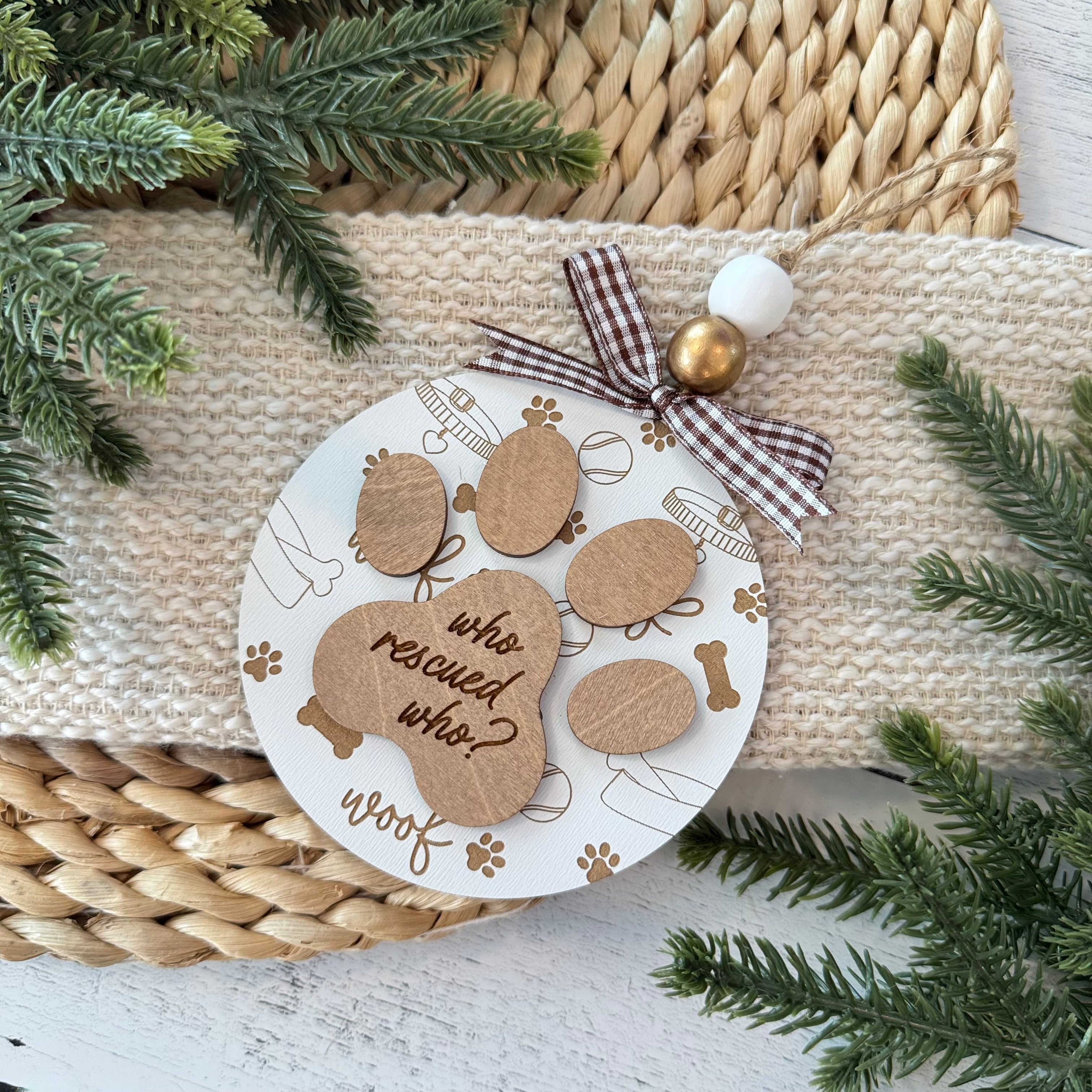 Who Rescued Who Dog Paw Ornament