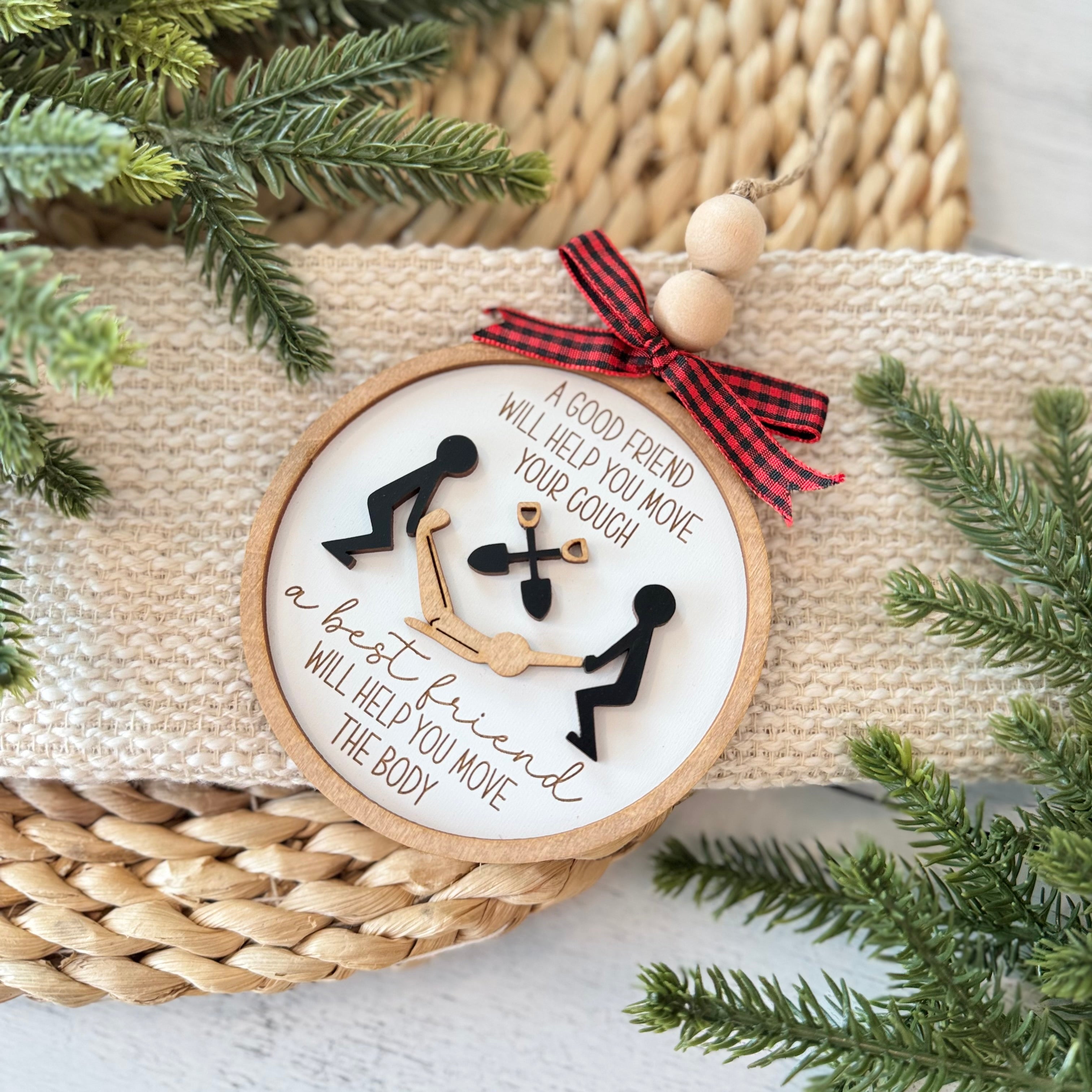 Move the Body Best Friend Christmas Ornament