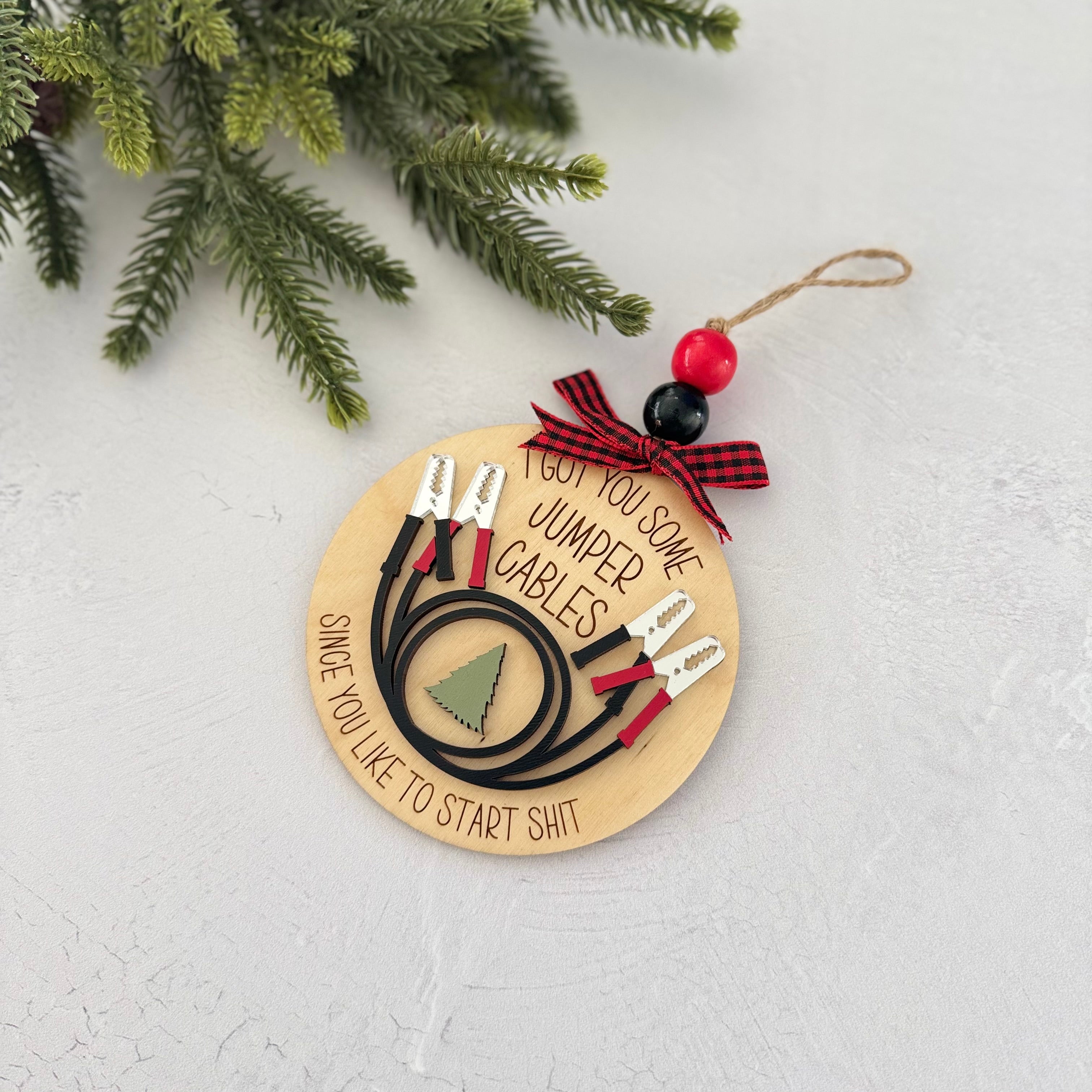 I Got You Some Jumper Cables Christmas Ornament