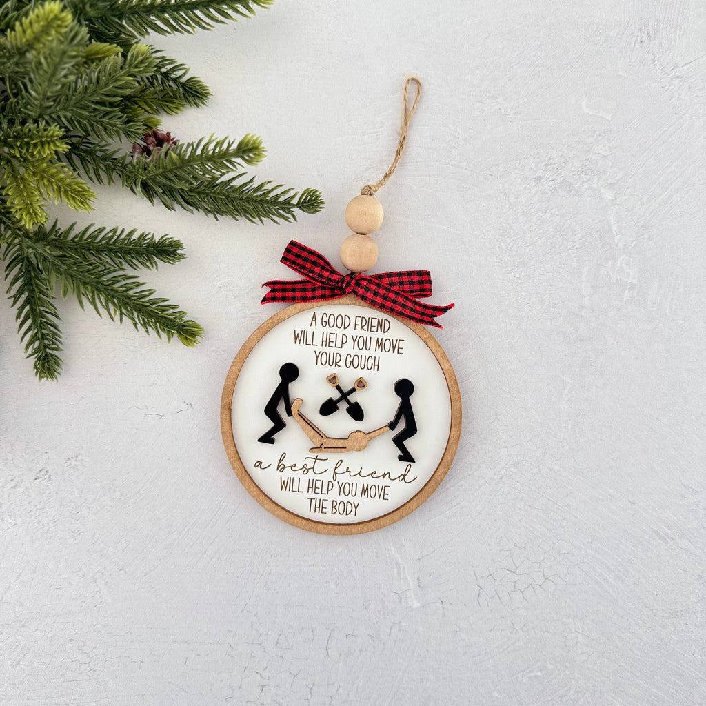 Move the Body Best Friend Christmas Ornament