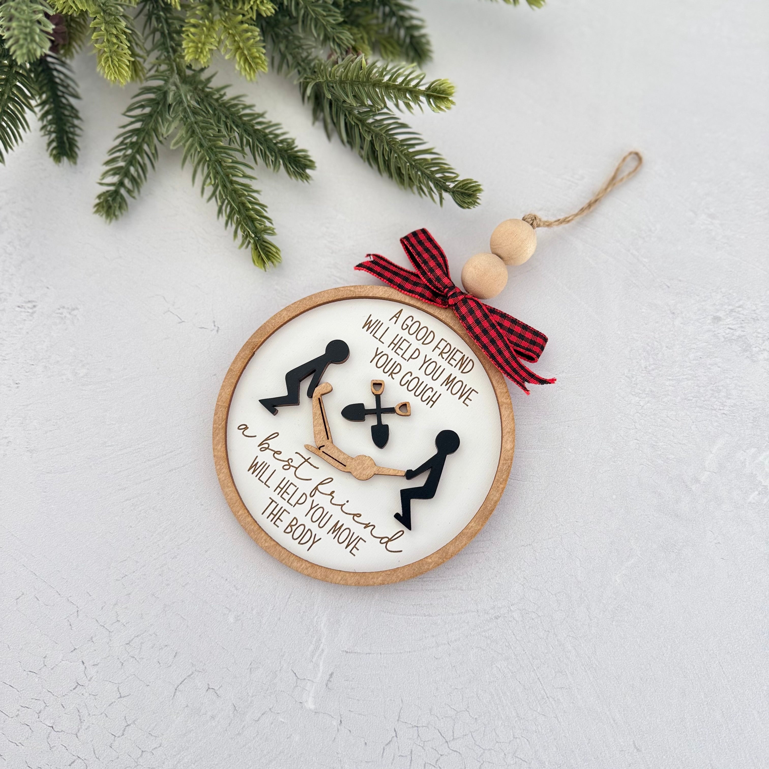 Move the Body Best Friend Christmas Ornament