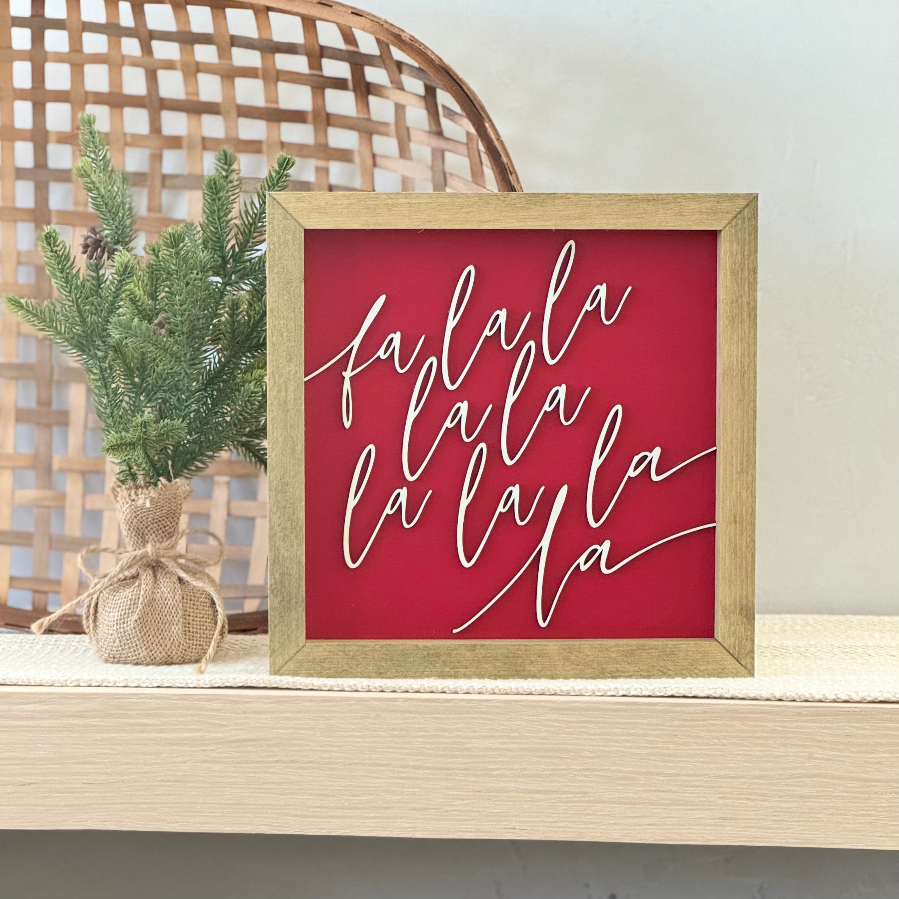 Fa La La Wooden Framed Sign