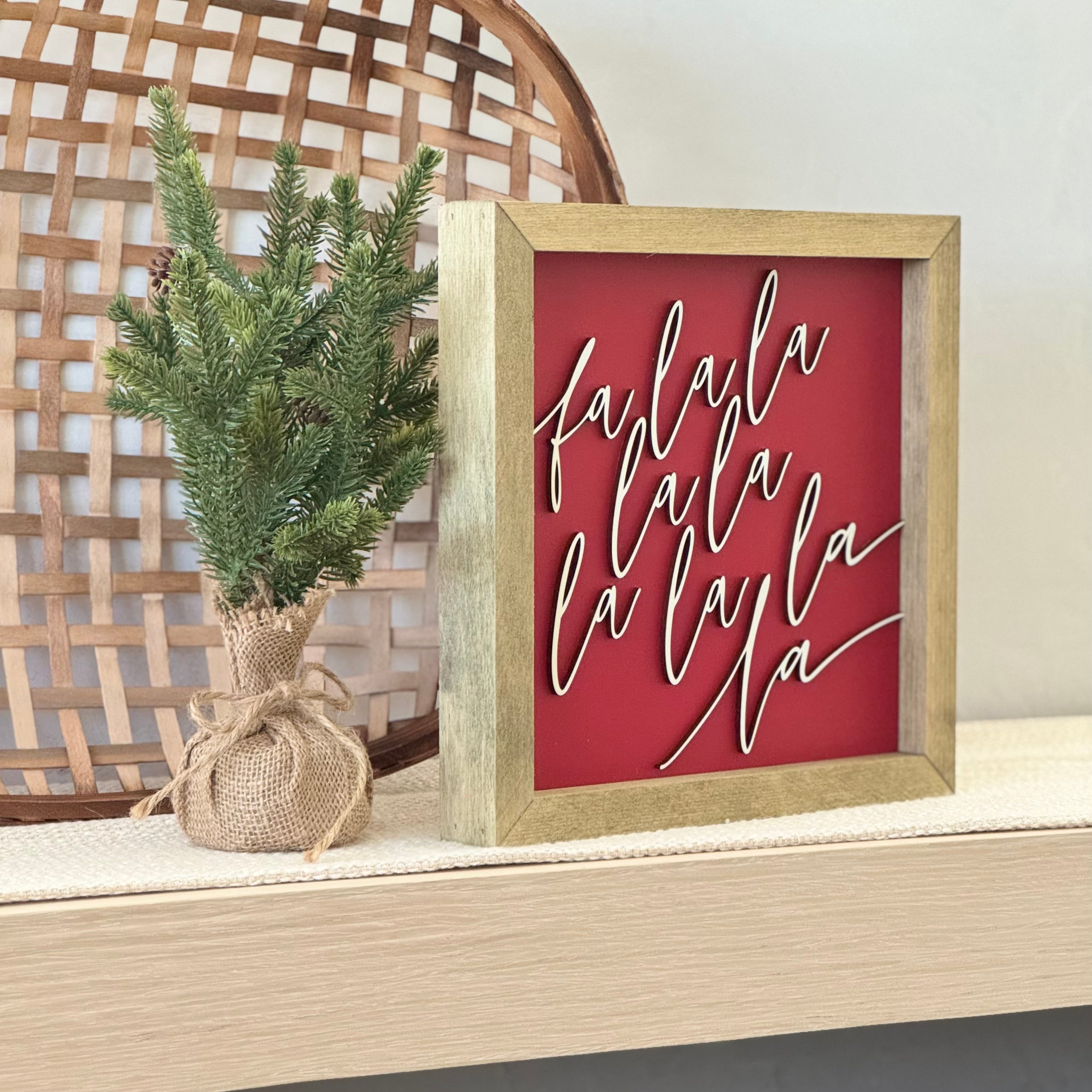 Fa La La Wooden Framed Sign