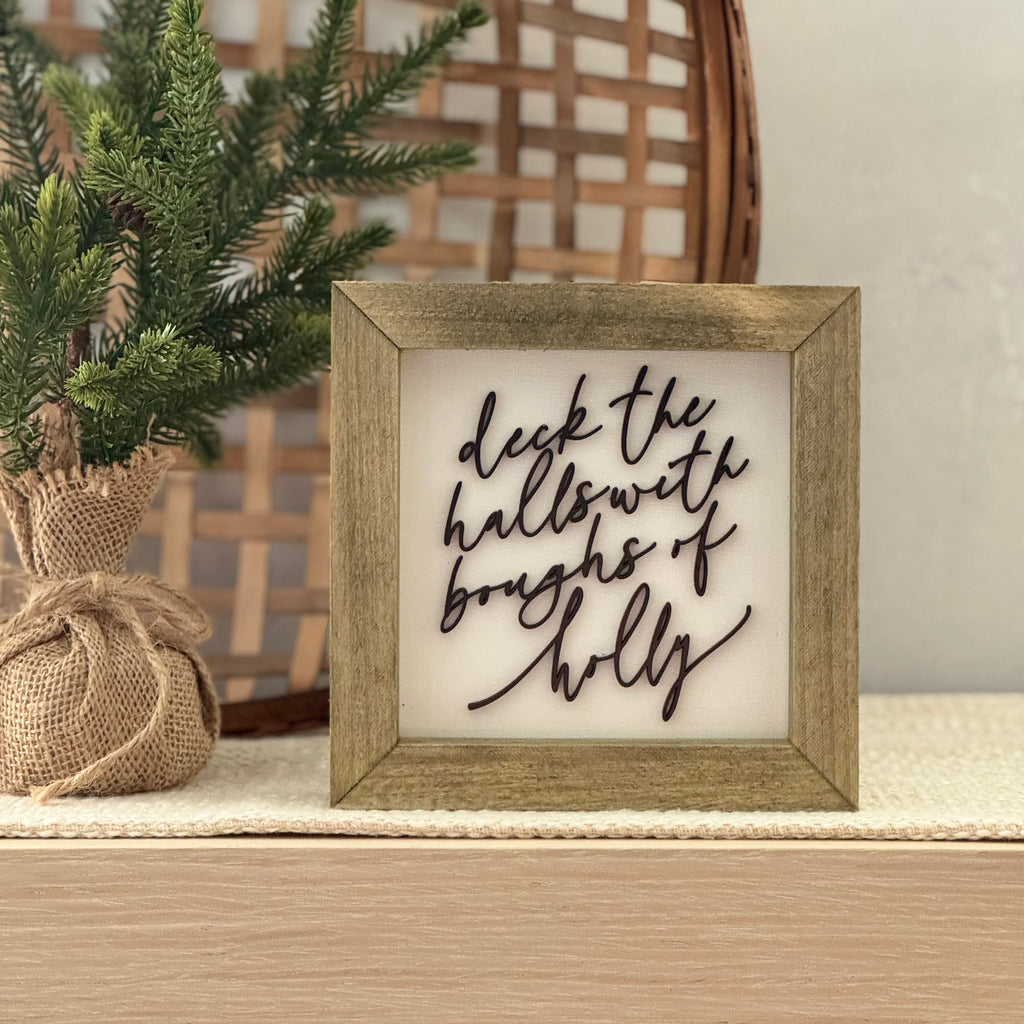 Deck The Halls With Boughs Of Holly Framed Sign