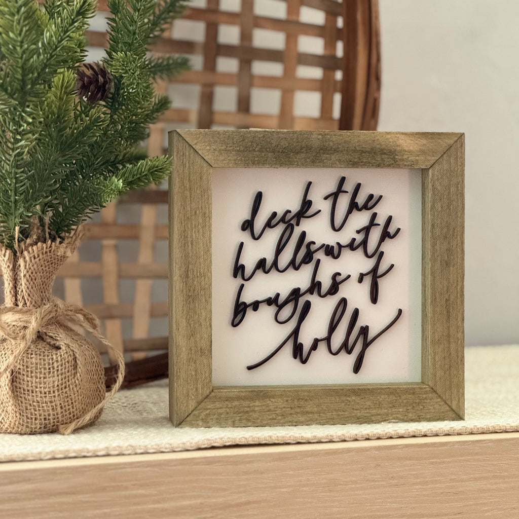 Deck The Halls With Boughs Of Holly Framed Sign