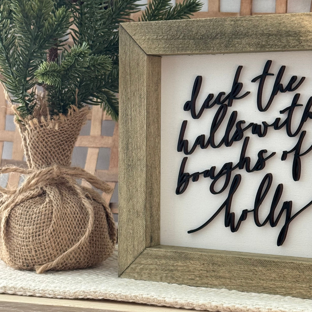 Deck The Halls With Boughs Of Holly Framed Sign