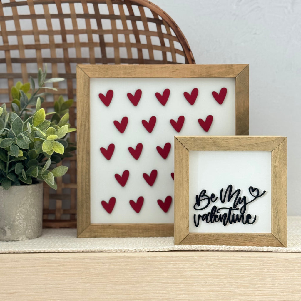 Be My Valentine Wooden Framed Sign