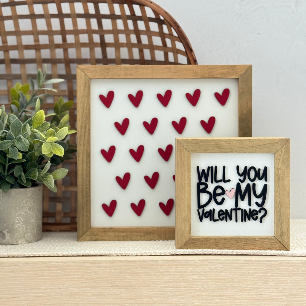 Will You Be My Valentine Wooden Framed Sign