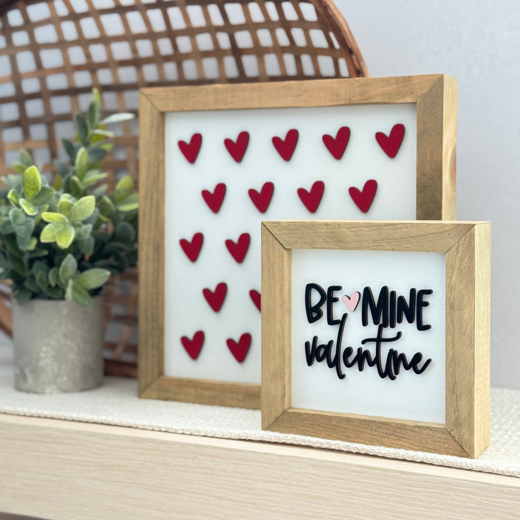 Be Mine Valentine Wooden Framed Sign