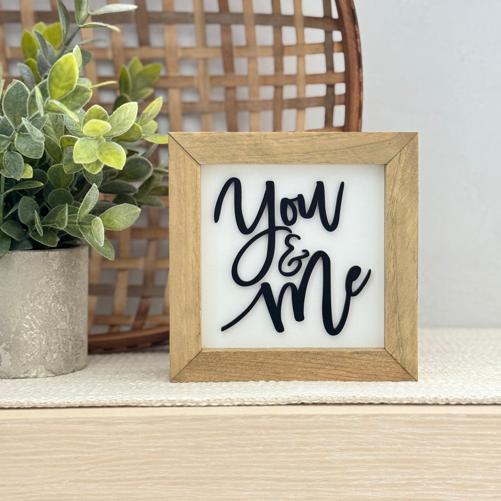 You & Me Wooden Framed Sign
