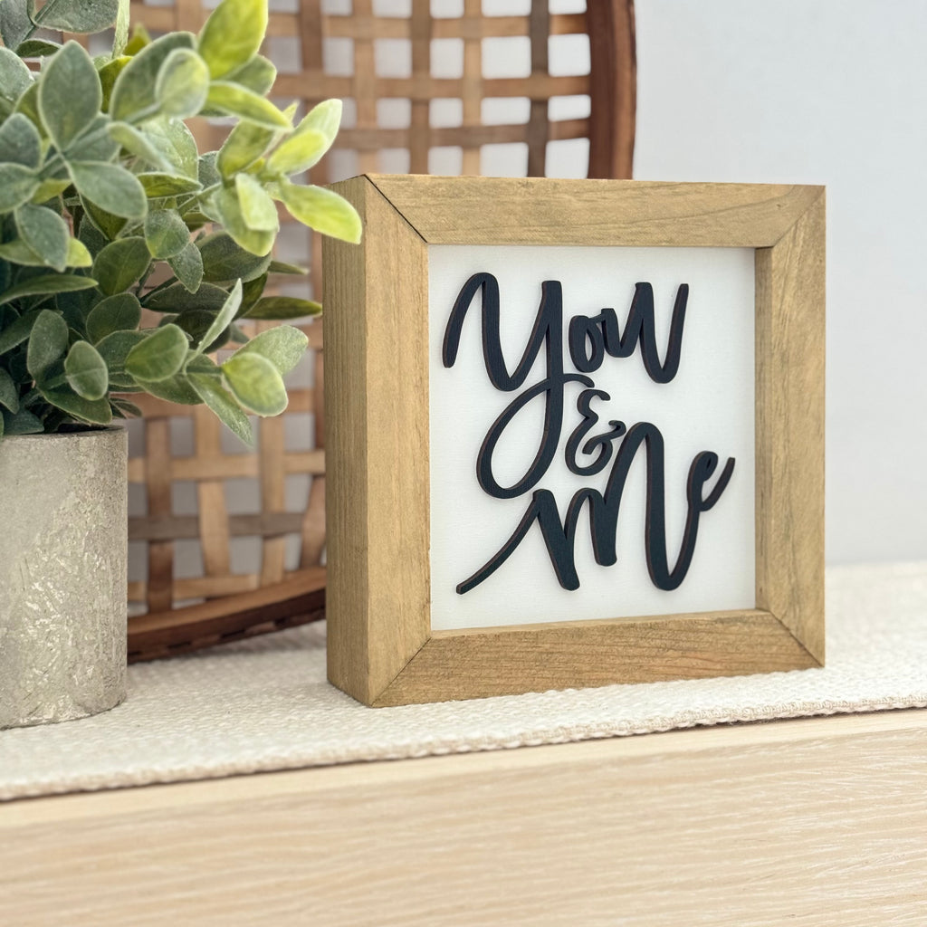 You & Me Wooden Framed Sign