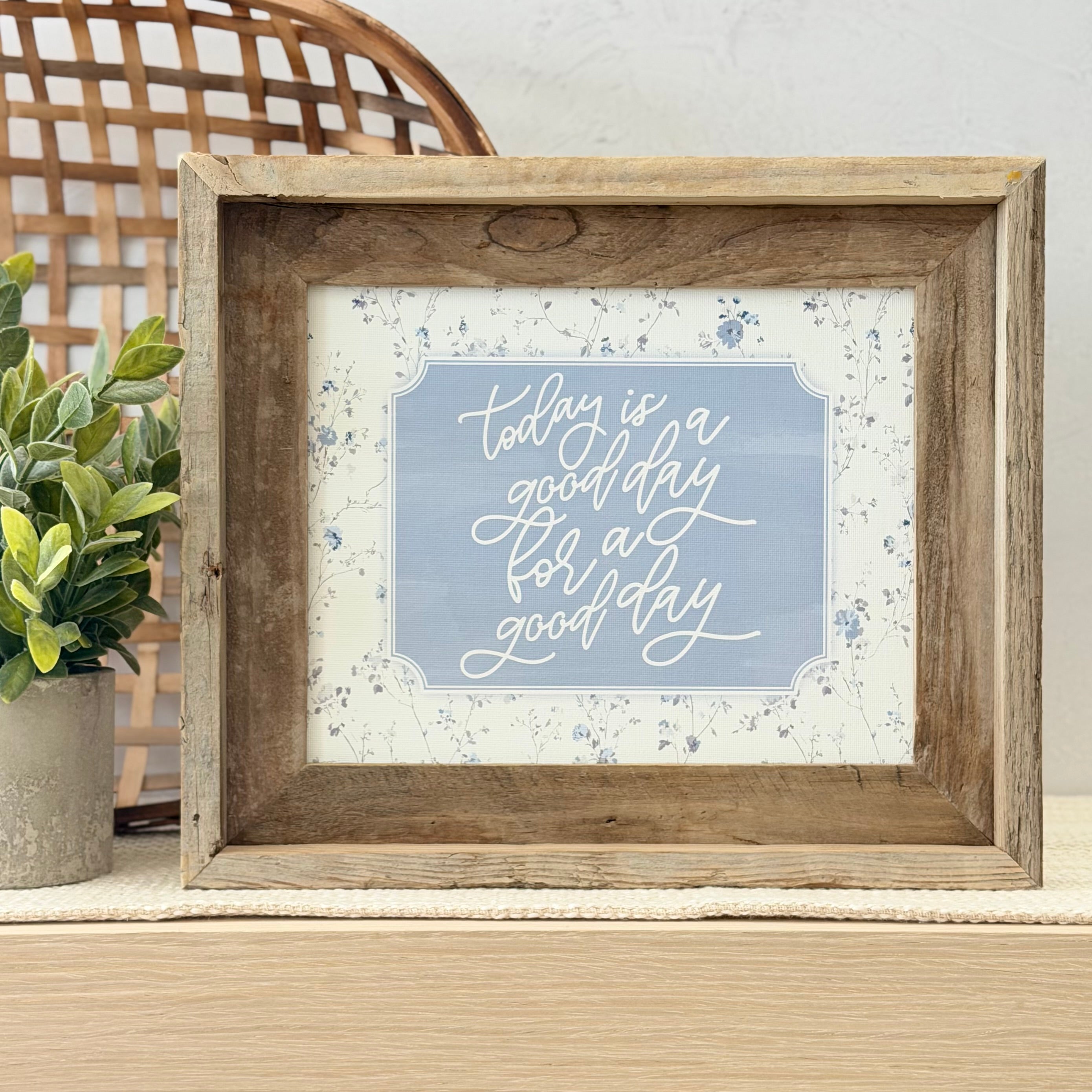 Today Is A Good Day Everchange Frame