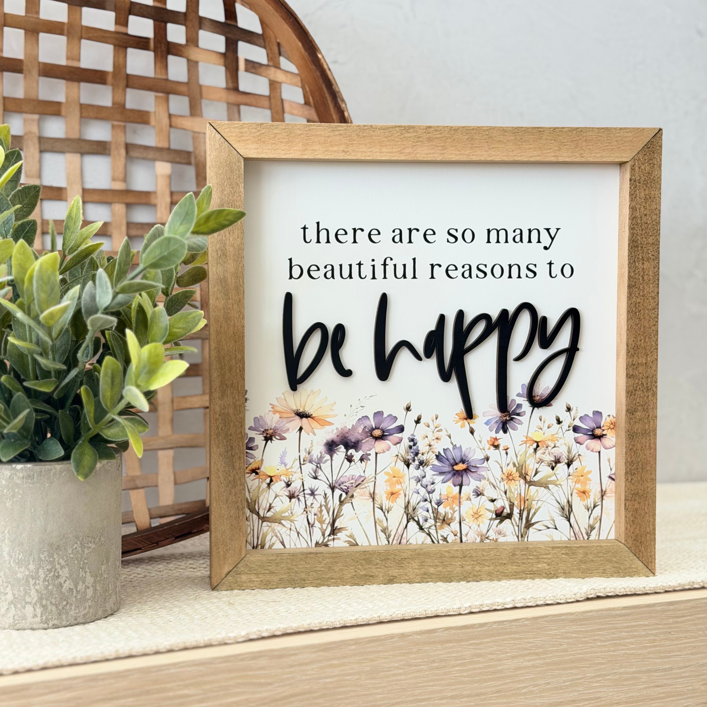 Beautiful Reasons To Be Happy Wooden Framed Sign