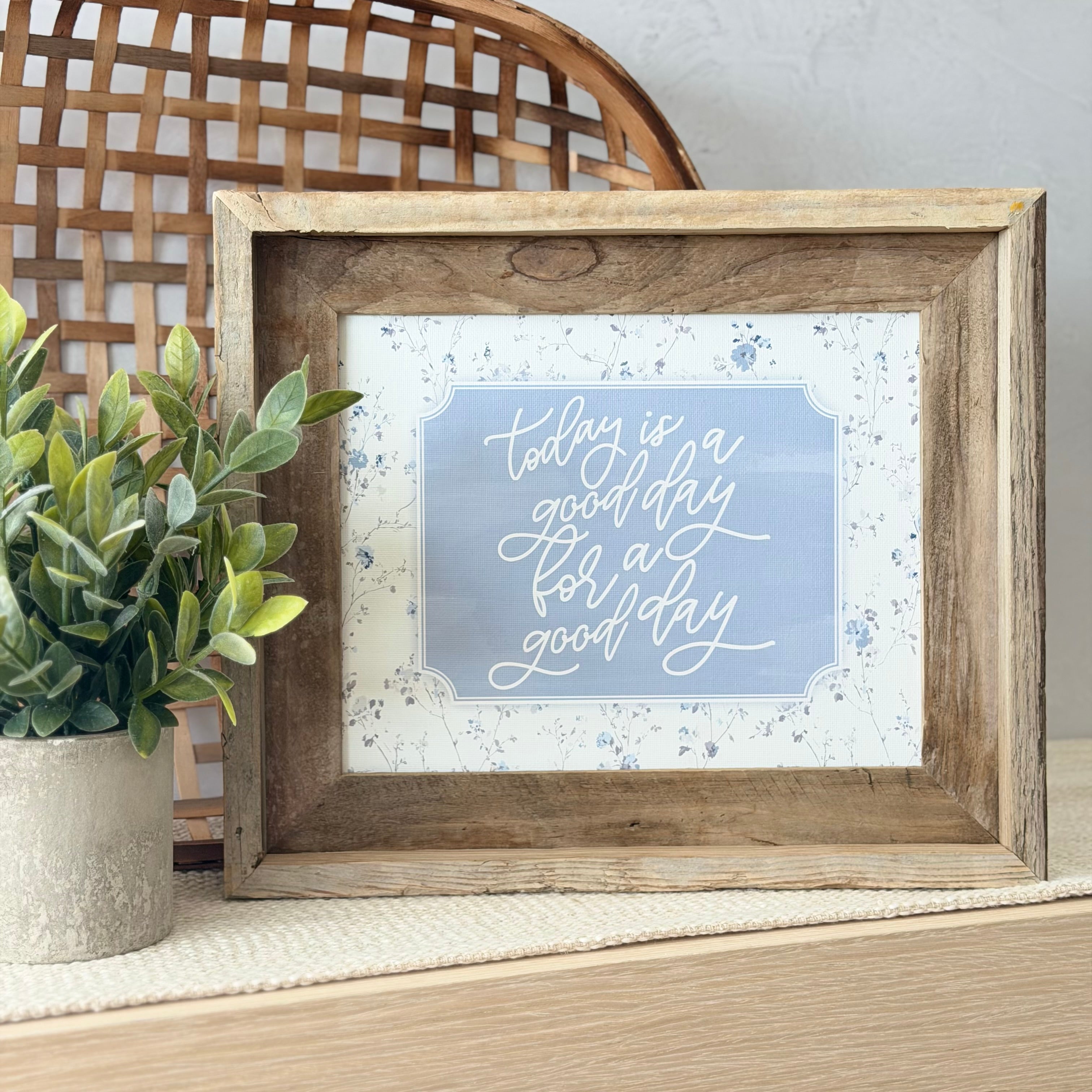 Today Is A Good Day Everchange Frame