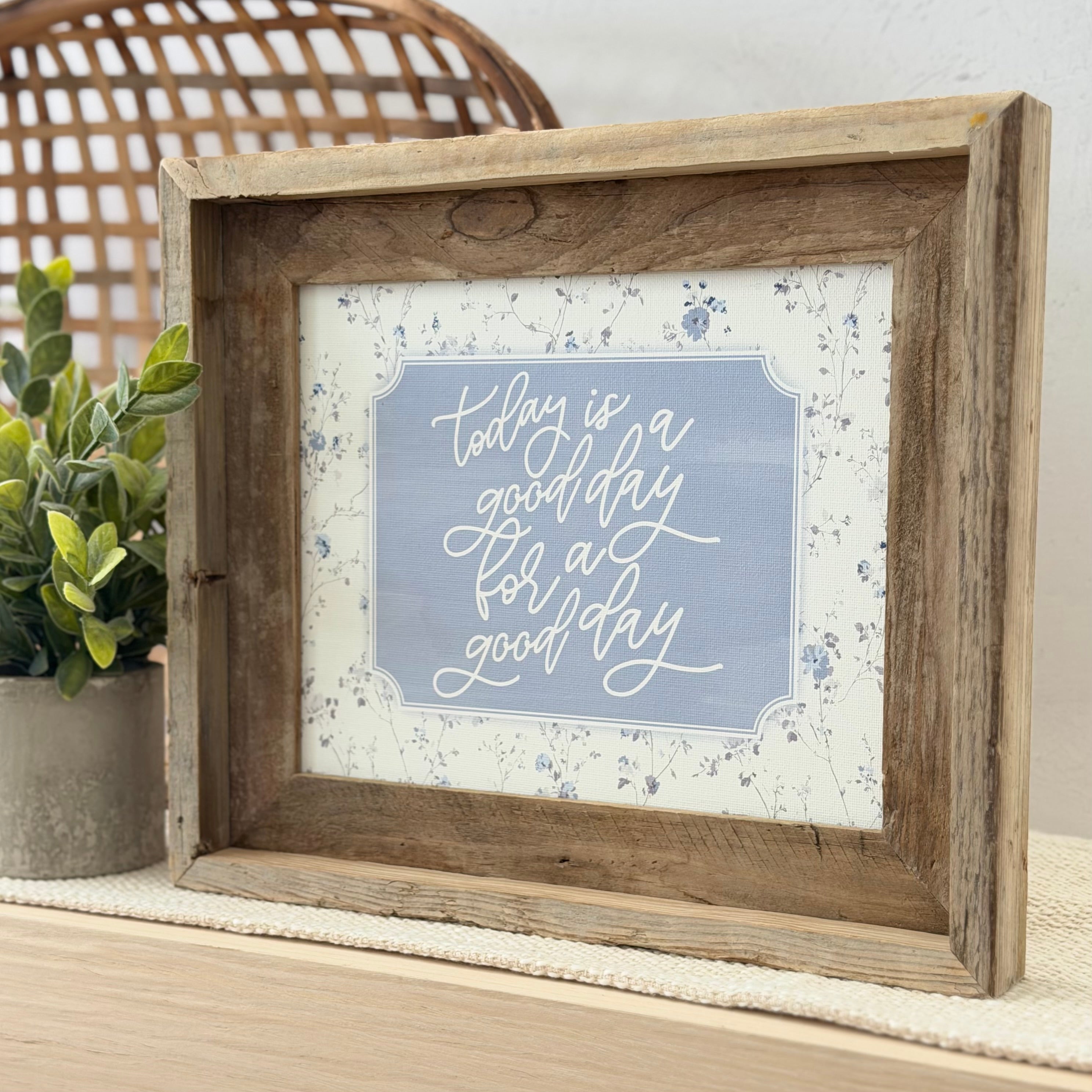 Today Is A Good Day Everchange Frame