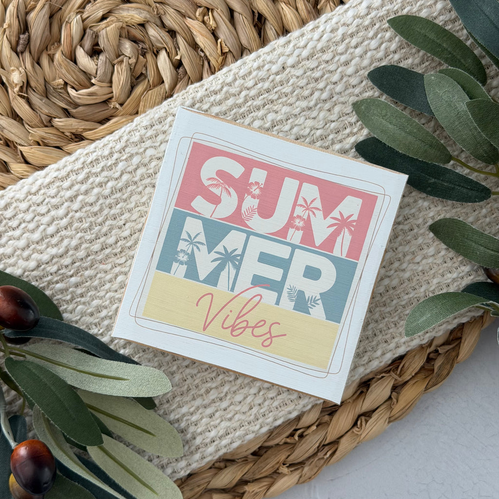 Summer Vibes Wood Block Sign