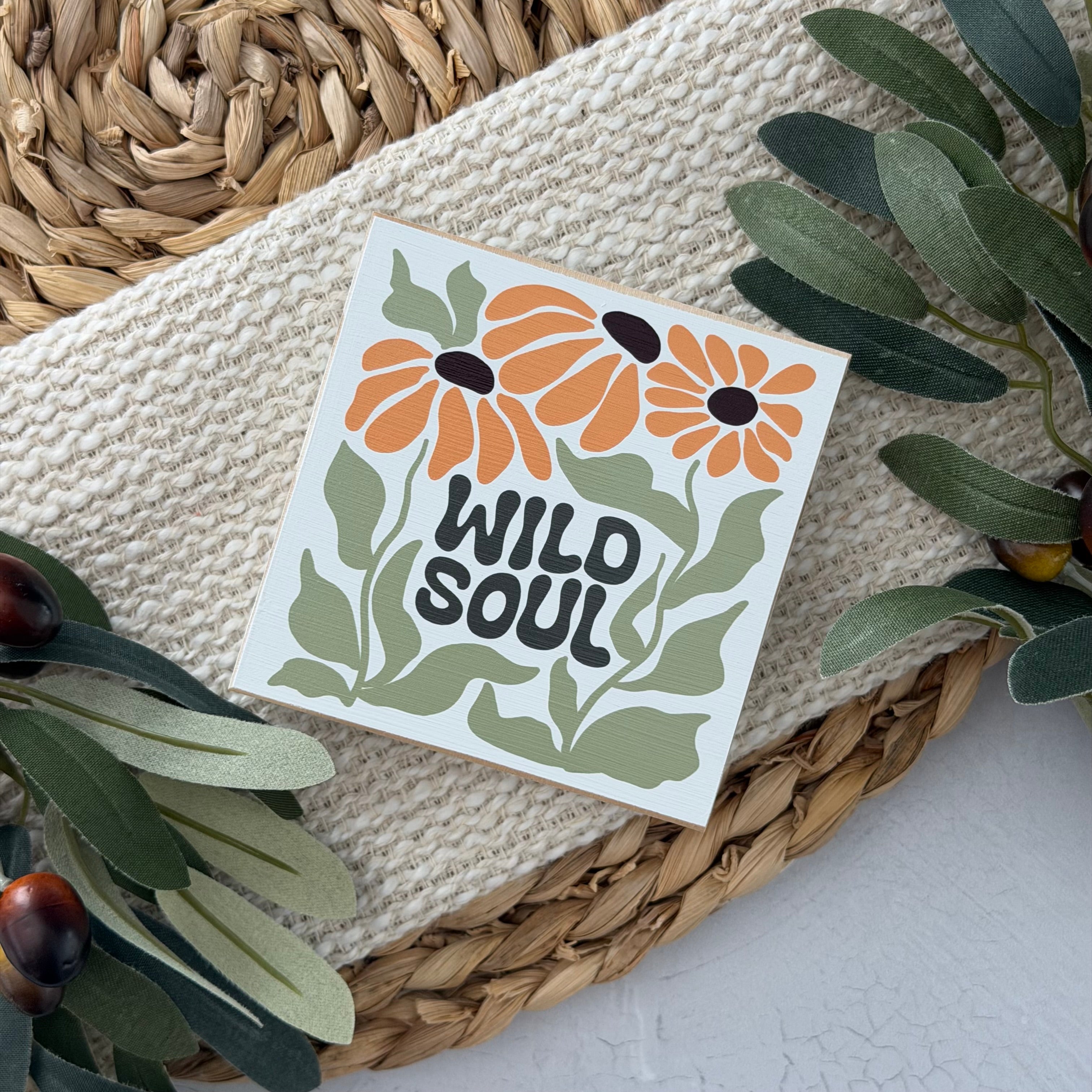 Wild Soul Floral Wood Block Sign