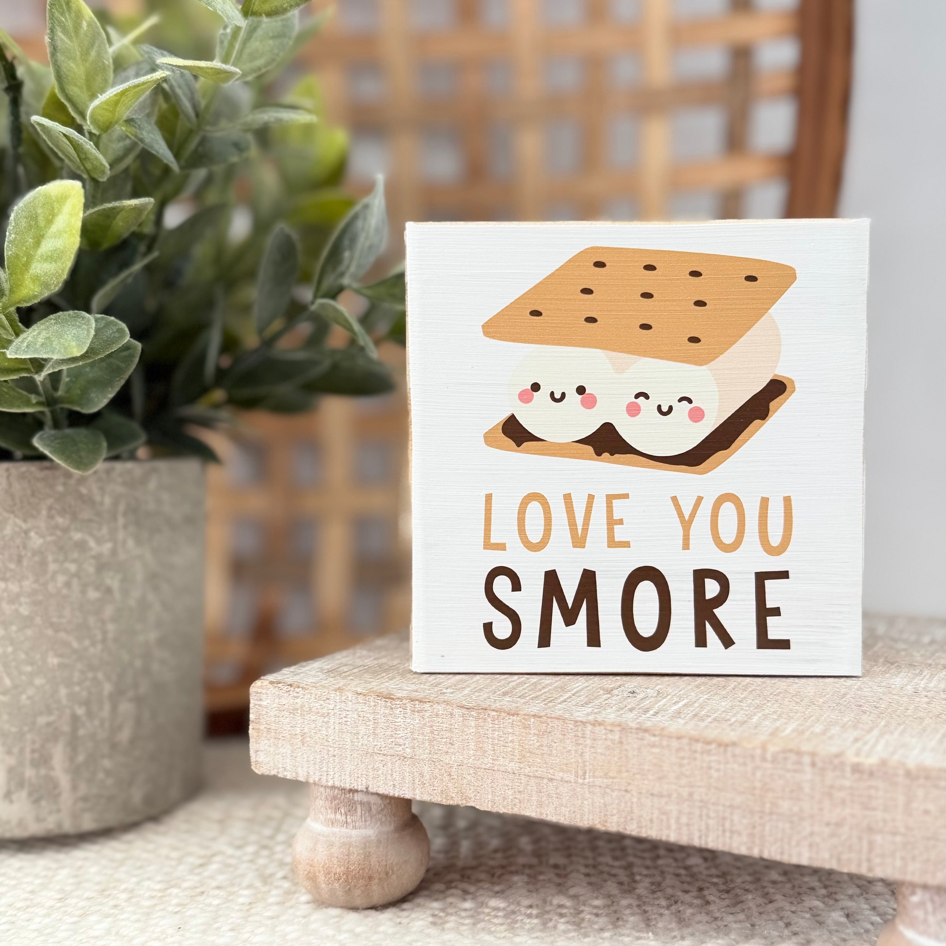 Love You S'more Wood Block Sign