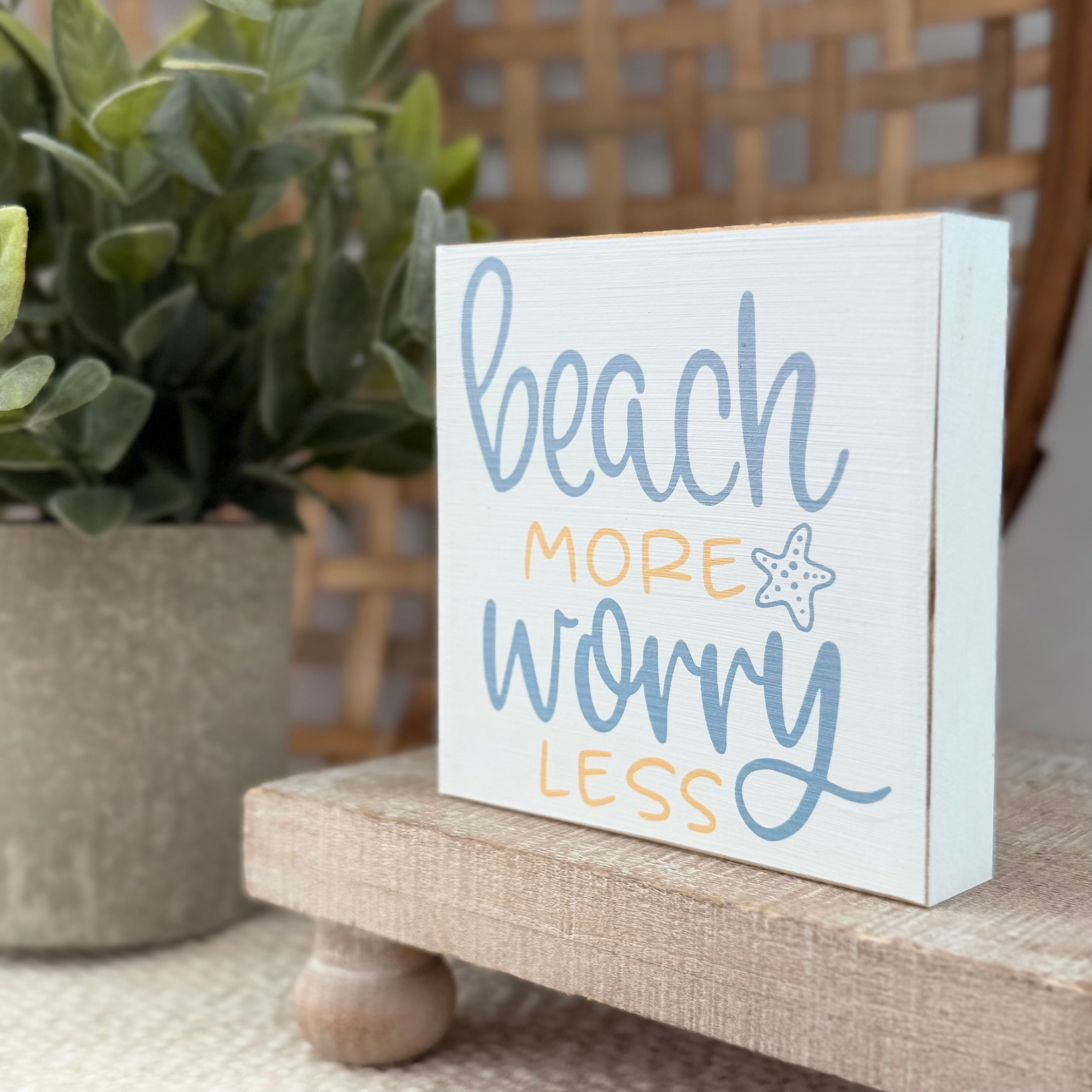 Beach More Worry Less Wood Block Sign