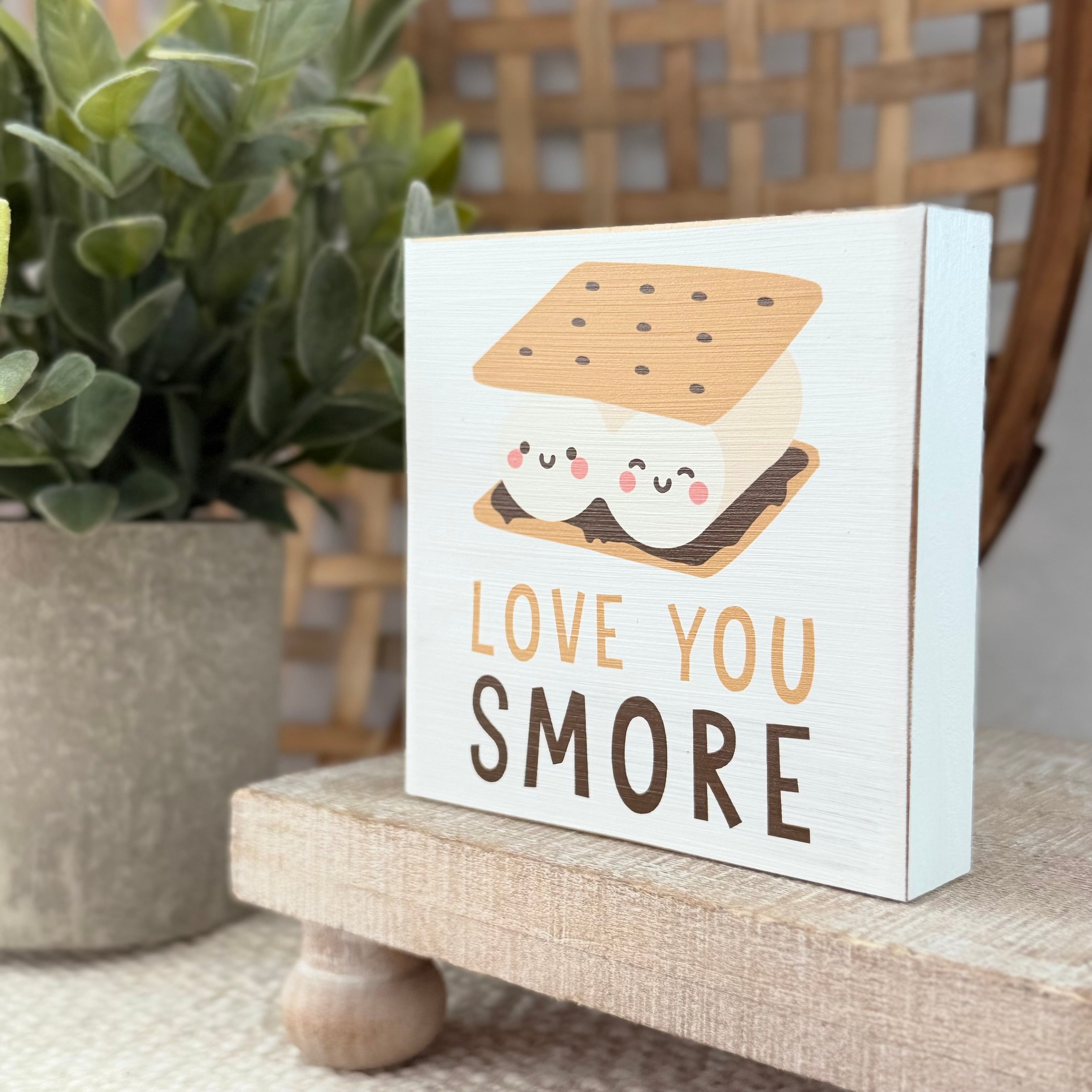 Love You S'more Wood Block Sign