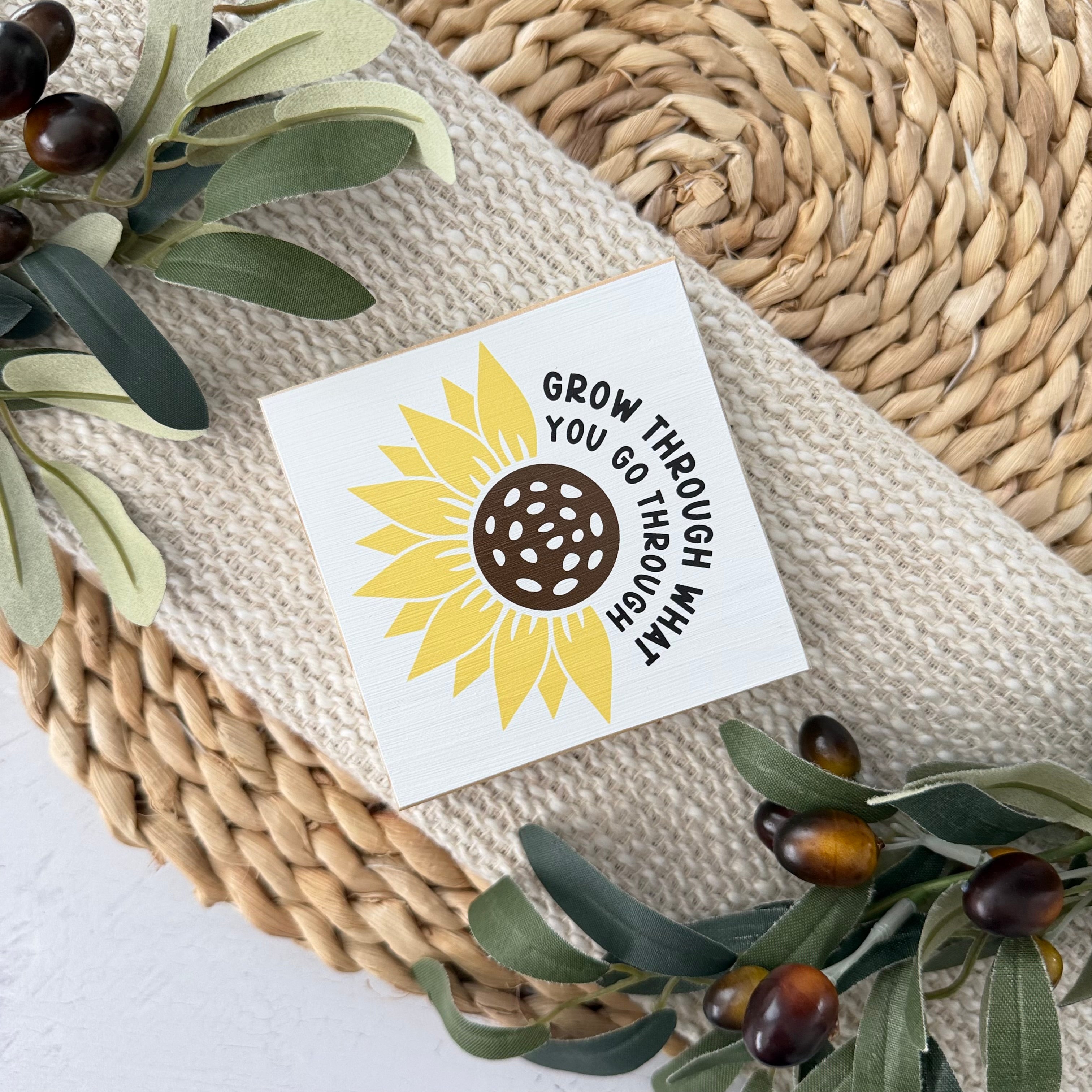 Grow Through What You Go Through Wood Block Sign